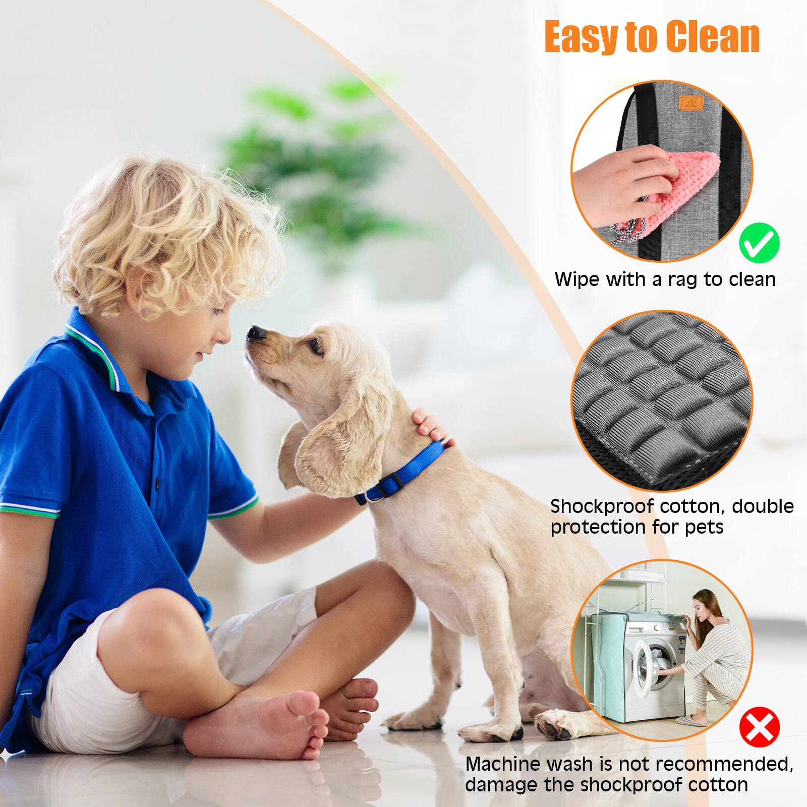 Easy to Clean
Wipe with a rag to clean
Shockproof cotton, double protection for pets
Machine wash is not recommended, damage the shockproof cotton