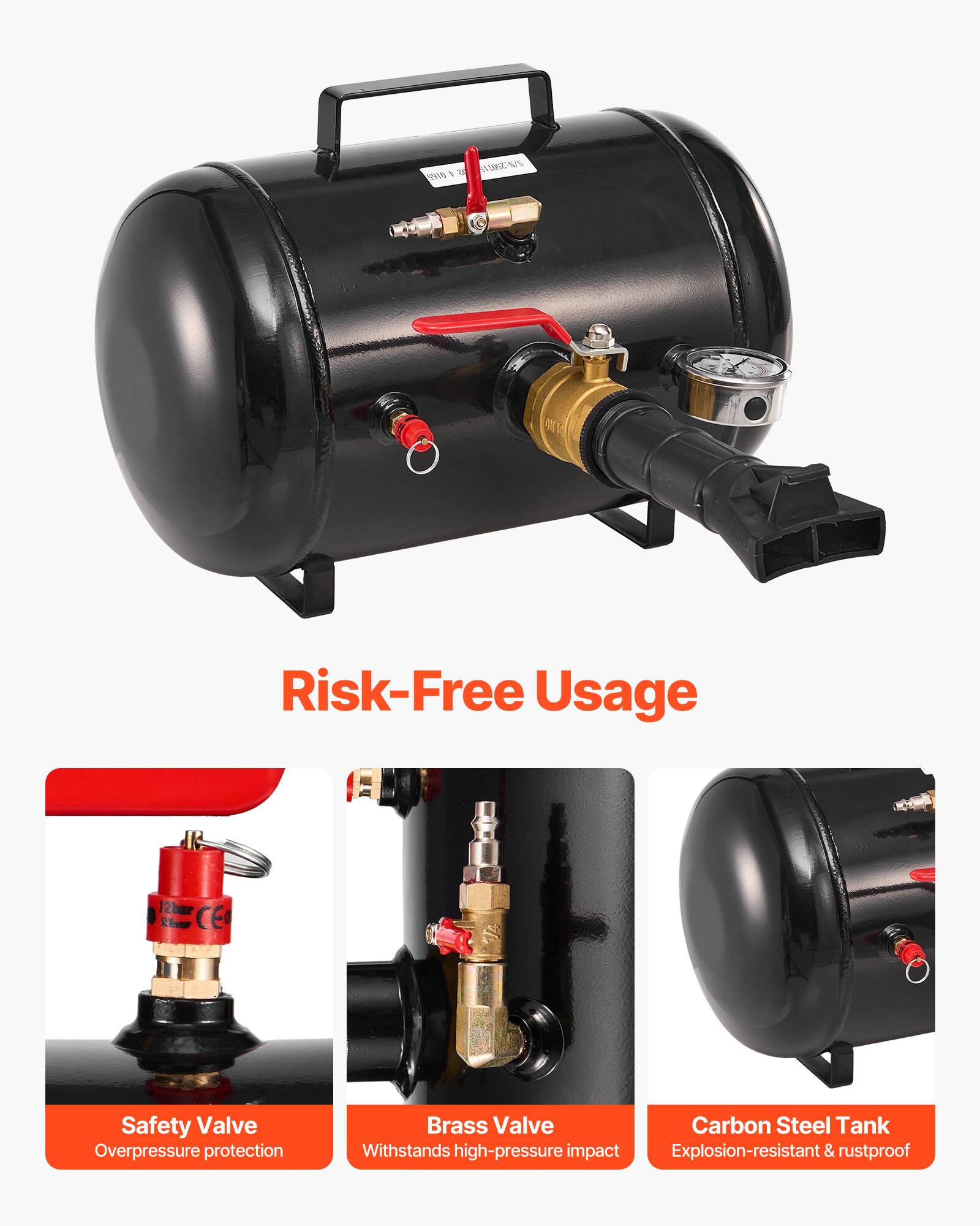 Risk-Free Usage

Safety Valve
Overpressure protection

Brass Valve
Withstands high-pressure impact

Carbon Steel Tank
Explosion-resistant & rustproof