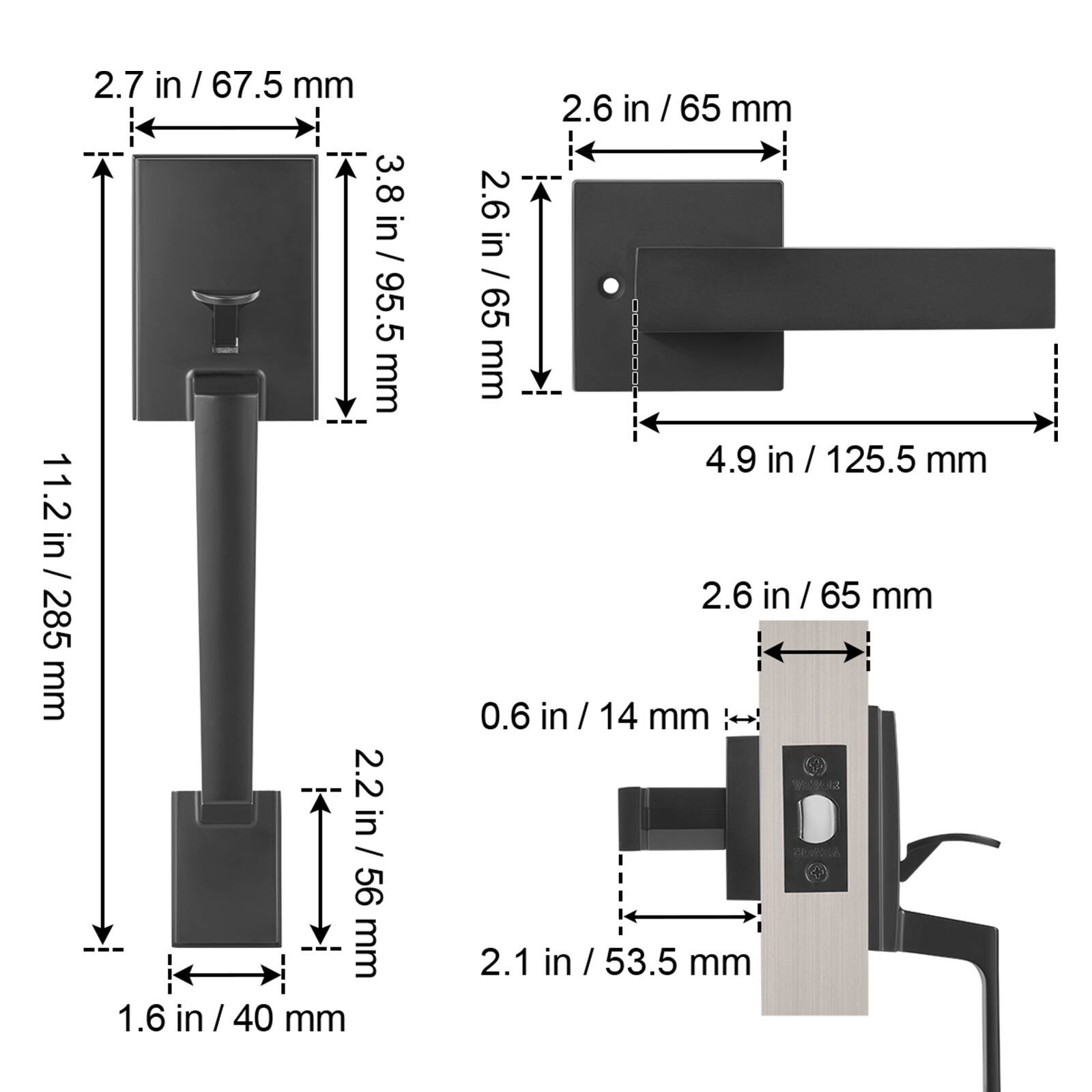 2.7 in / 67.5 mm  
3.8 in / 95.5 mm  
2.6 in / 65 mm  
11.2 in / 285 mm  
4.9 in / 125.5 mm  
2.2 in / 56 mm  
1.6 in / 40 mm  
0.6 in / 14 mm  
2.1 in / 53.5 mm