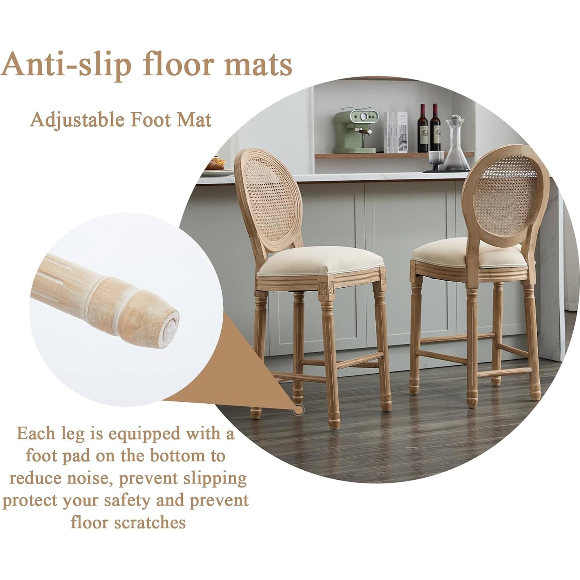 Anti-slip floor mats  
Adjustable Foot Mat  

Each leg is equipped with a foot pad on the bottom to reduce noise, prevent slipping, protect your safety, and prevent floor scratches.