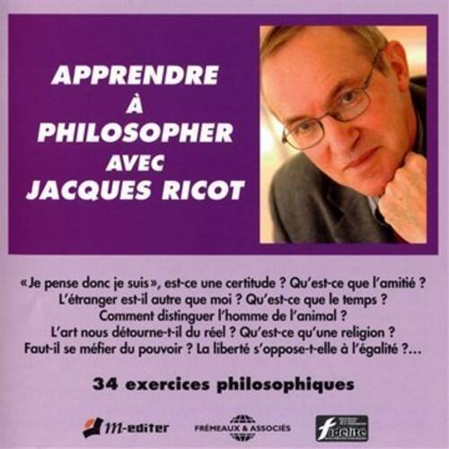 APPRENDRE À PHILOSOPHER AVEC JACQUES RICOT

Je pense donc je suis, est-ce une certitude ? Qu'est-ce que l'amitié ? L'étranger est-il autre que moi ? Qu'est-ce que le temps ? Comment distinguer l'homme de l'animal ? L'art nous détourne-t-il du réel ? Qu'est-ce qu'une religion ? Faut-il se méfier du pouvoir ? La liberté s'oppose-t-elle à l'égalité ?...

34 exercices philosophiques

111-éditer
FRMEAUX & ASSOCIÉS
faalitc idéite