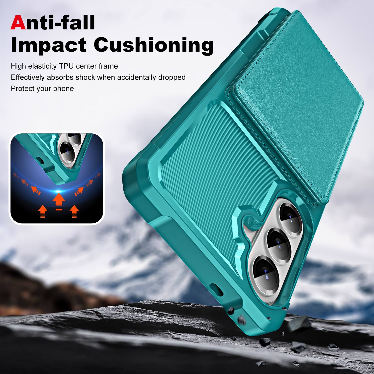 Anti-fall Impact Cushioning

High elasticity TPU center frame  
Effectively absorbs shock when accidentally dropped  
Protect your phone