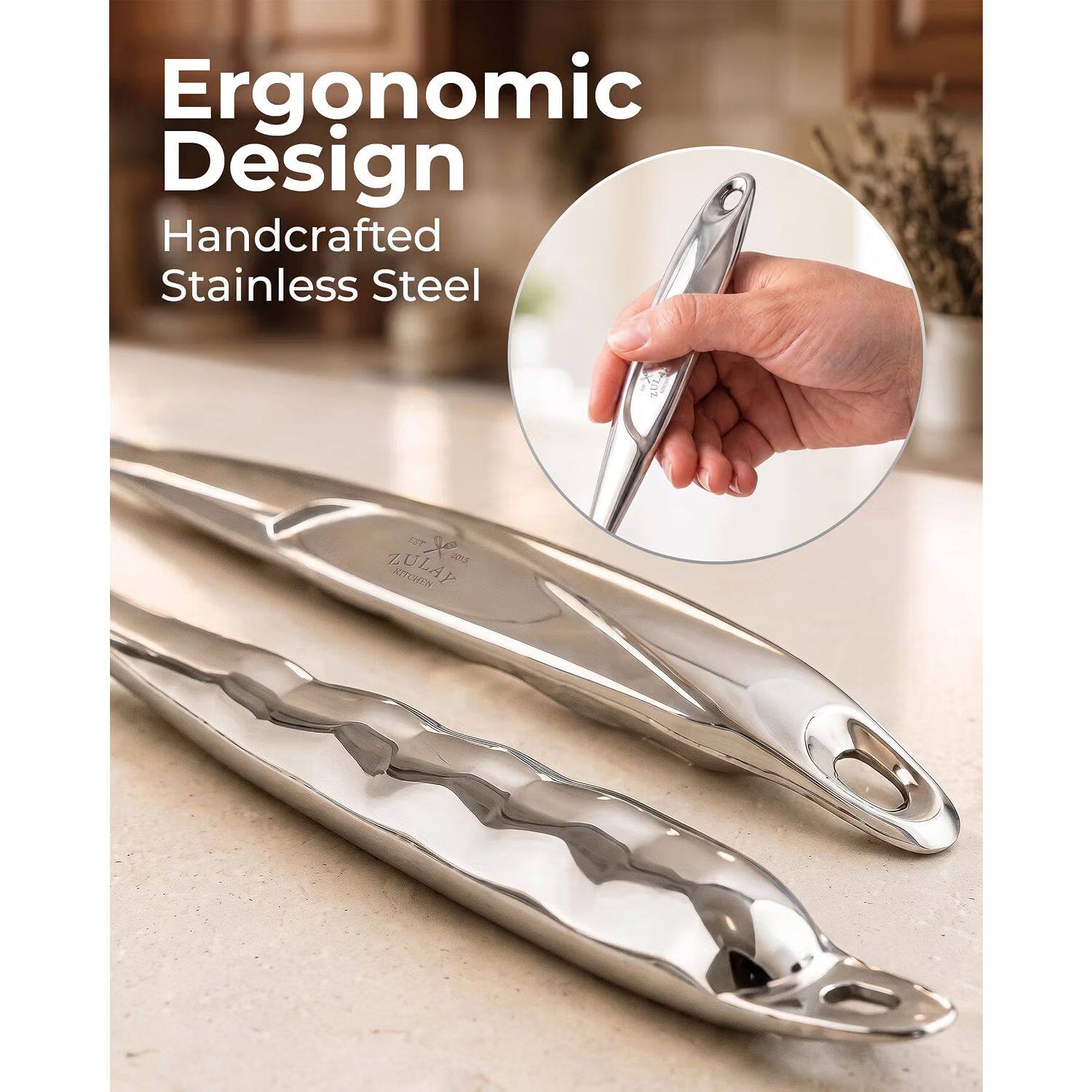 Ergonomic Design  
Handcrafted Stainless Steel  
EST X ZULAY 2013 KITCHEN