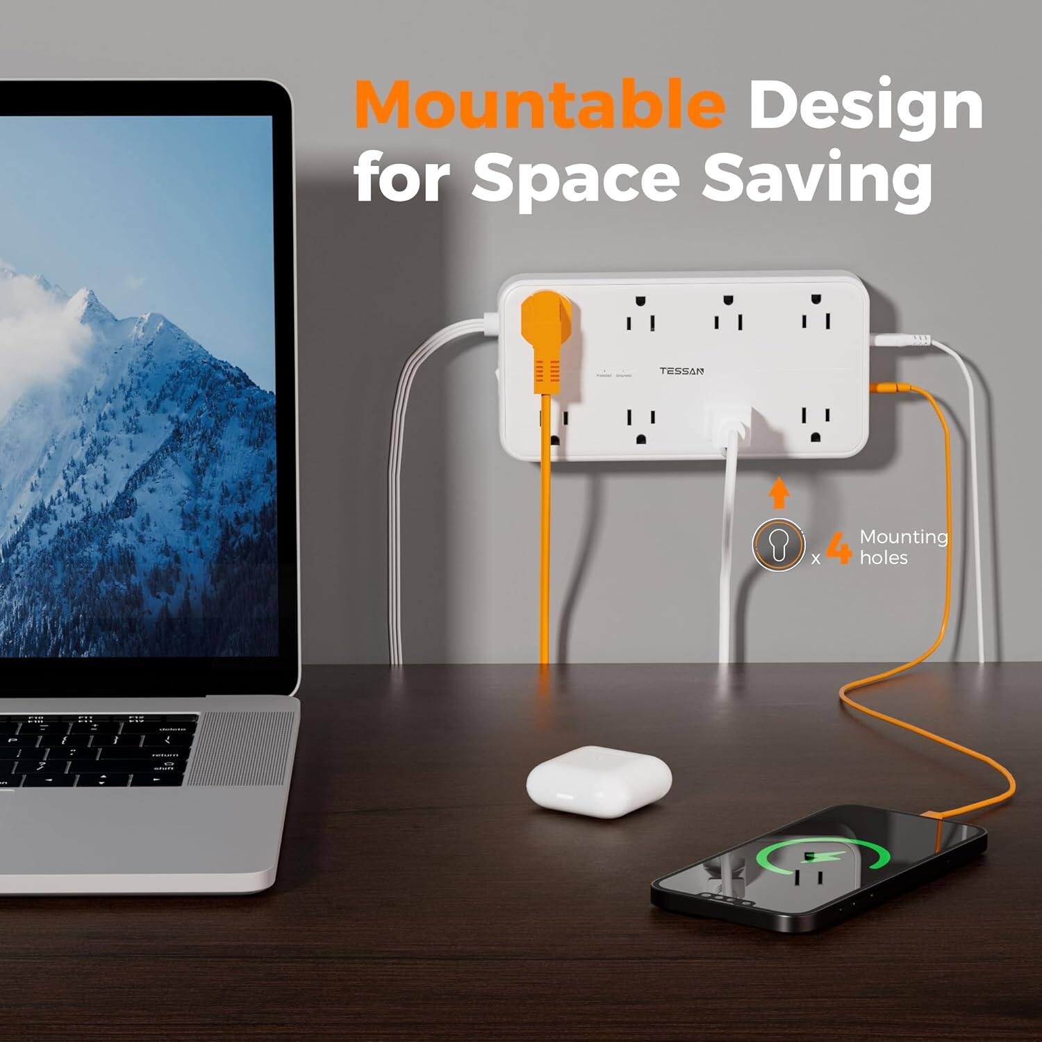 Mountable Design for Space Saving  
TESSAN  
Mounting x 4 holes