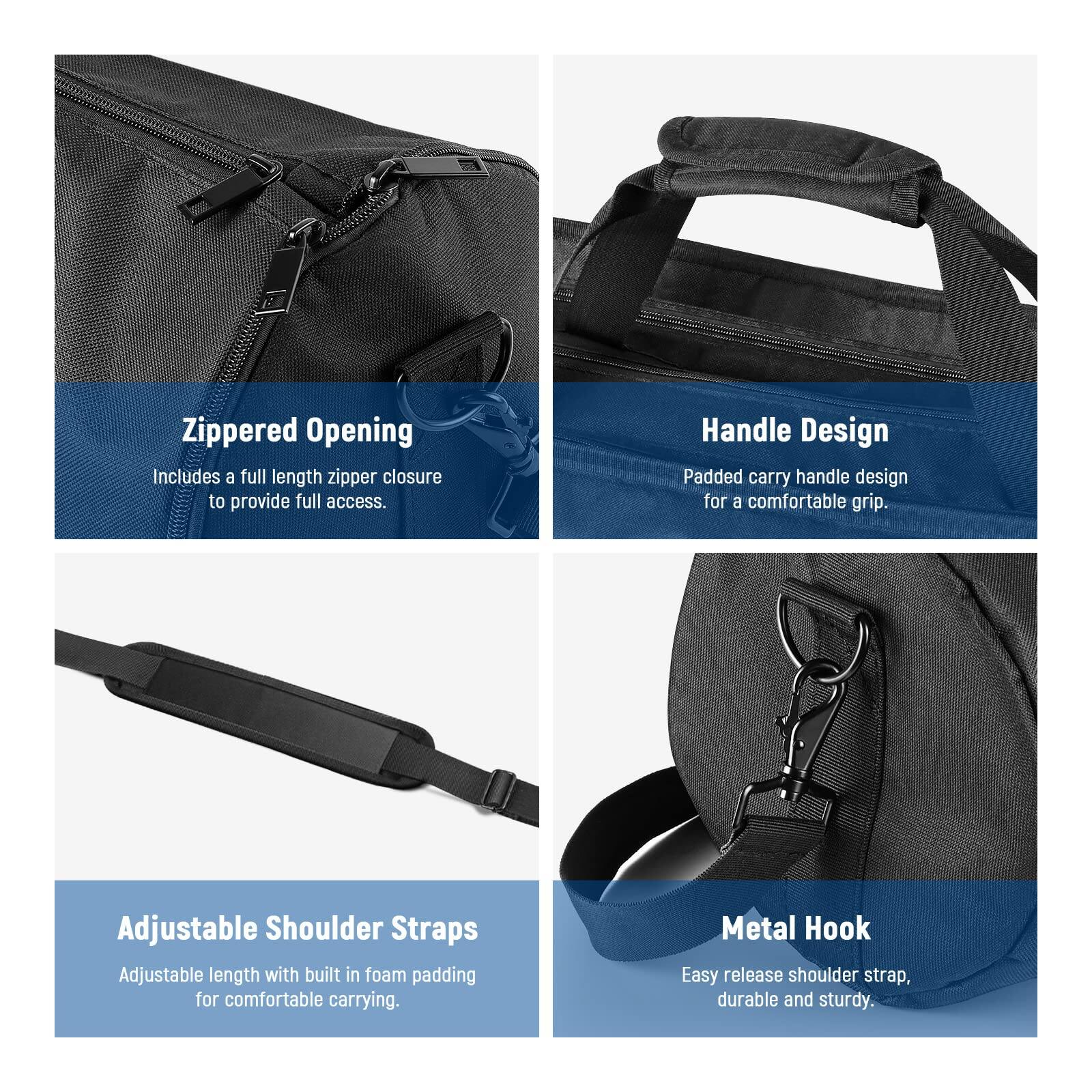 - **Zippered Opening**  
  Includes a full length zipper closure to provide full access.

- **Handle Design**  
  Padded carry handle design for a comfortable grip.

- **Adjustable Shoulder Straps**  
  Adjustable length with built in foam padding for comfortable carrying.

- **Metal Hook**  
  Easy release shoulder strap, durable and sturdy.