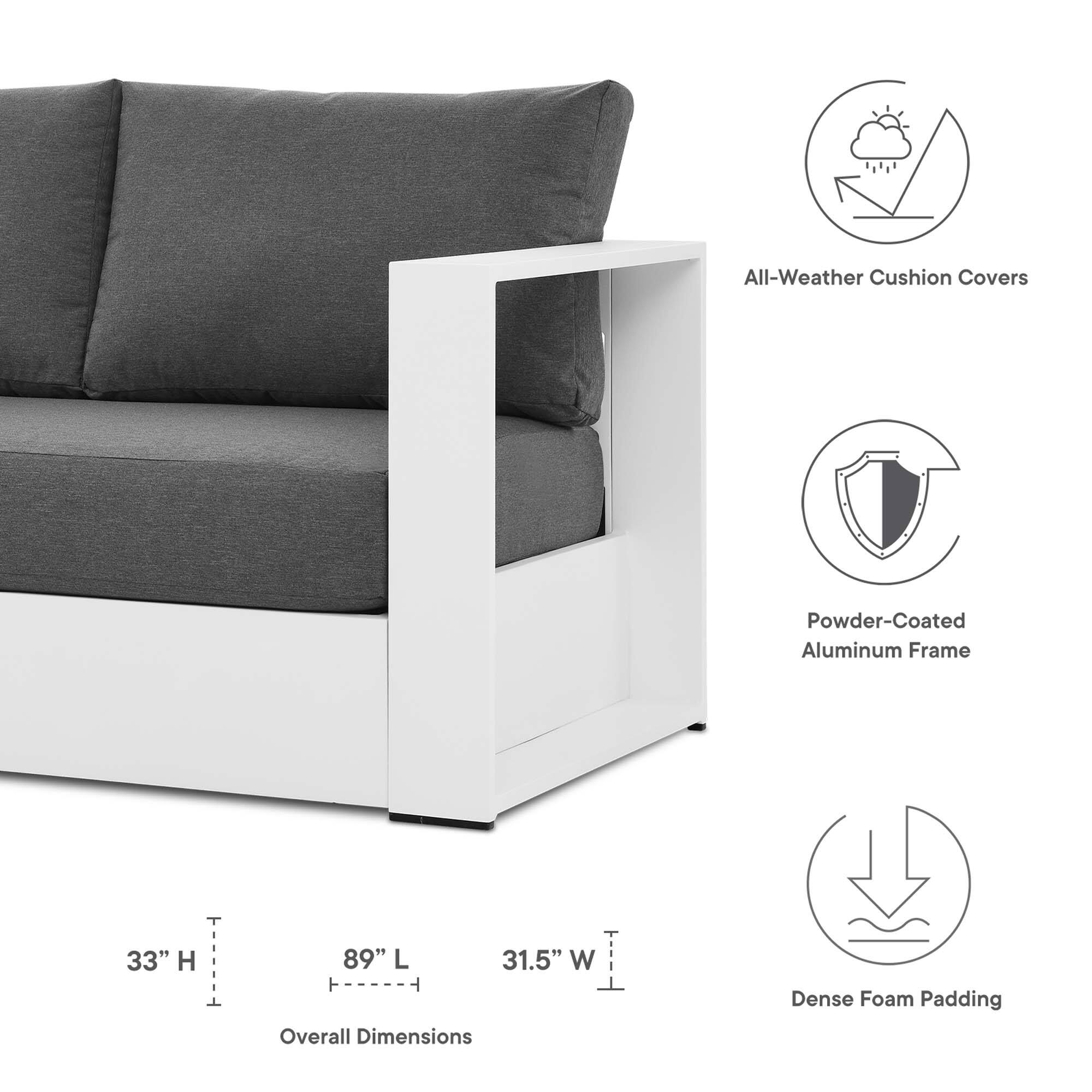 All-Weather Cushion Covers  
Powder-Coated Aluminum Frame  
33" H x 89" L x 31.5" W  
Overall Dimensions  
Dense Foam Padding