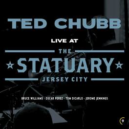 Ted Chubb - Live At The Statuary - VINYL LP