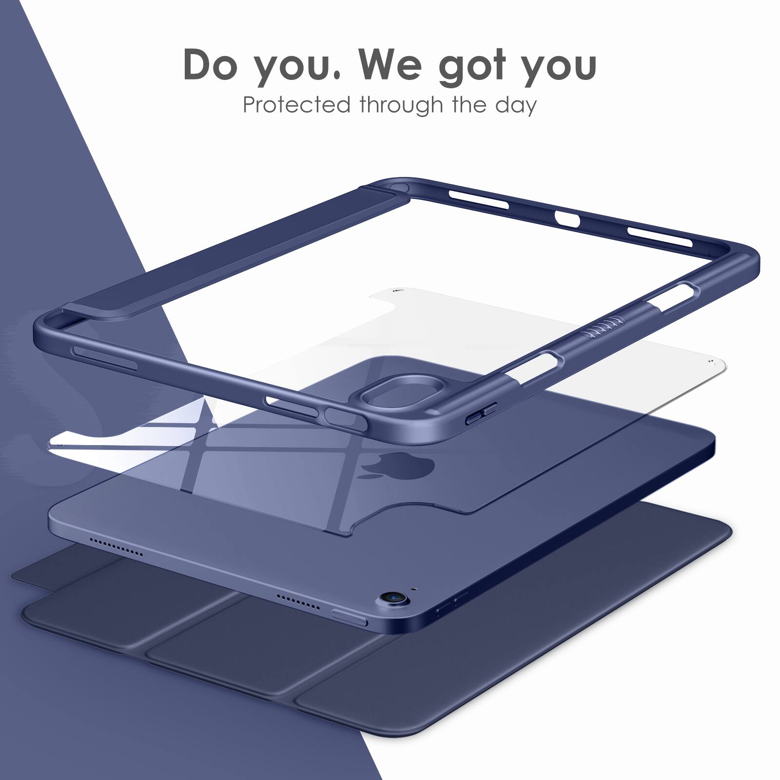 Do you. We got you  
Protected through the day