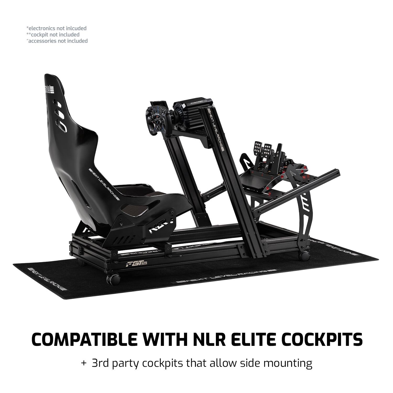 *electronics not included  
**cockpit not included  
*accessories not included  

MEHEXT Lans  
RACHOE NOTa  
VERACHOE  

N  
PGT COMPATIBLE WITH NLR ELITE COCKPITS + 3rd party cockpits that allow side mounting