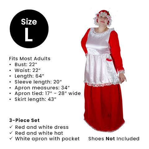 Size L  
Fits Most Adults  
- Bust: 22"  
- Waist: 22"  
- Length: 64"  
- Sleeve length: 20"  
- Apron measures: 34"  
- Apron tied: 17" - 28" wide  
- Skirt length: 43"  

3-Piece Set  
- Red and white dress  
- Red and white hat  
- White apron with pocket  

Shoes Not Included