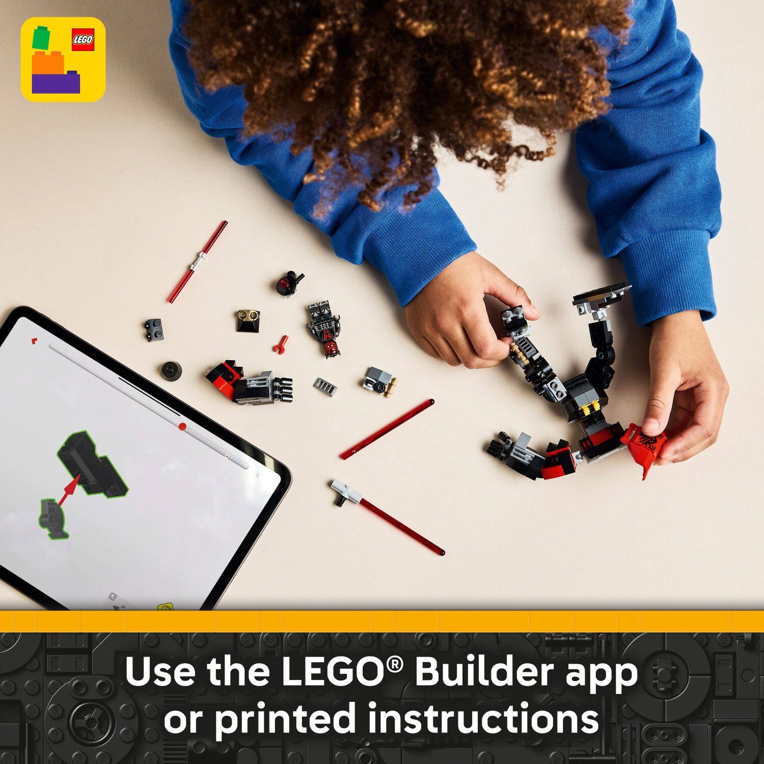 Use the LEGO® Builder app or printed instructions.
