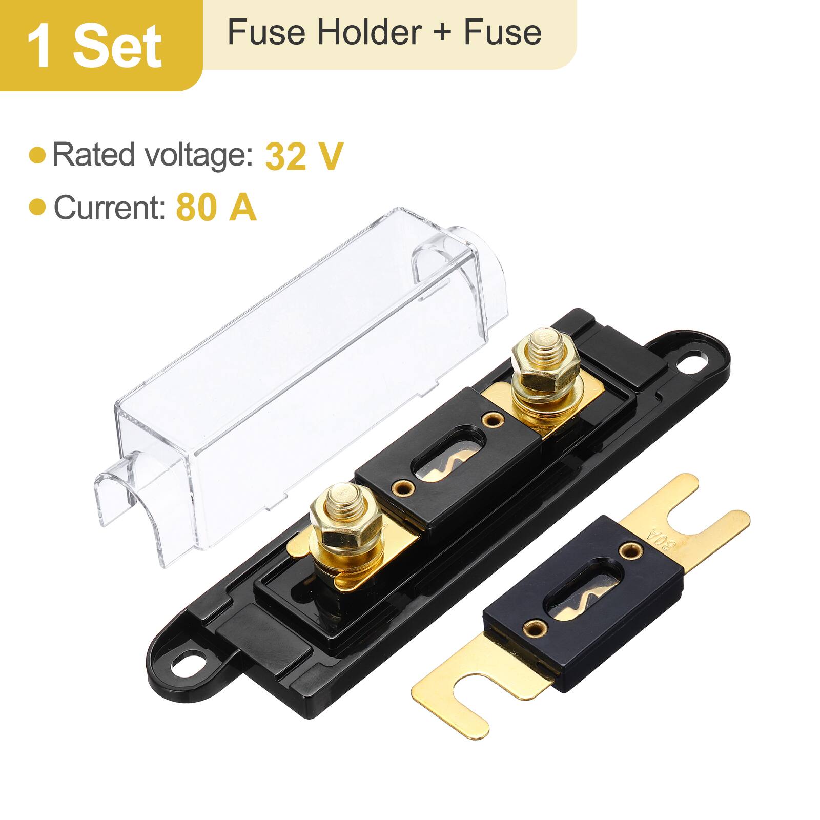 1 Set Fuse Holder + Fuse  
Rated voltage: 32 V  
Current: 80 A