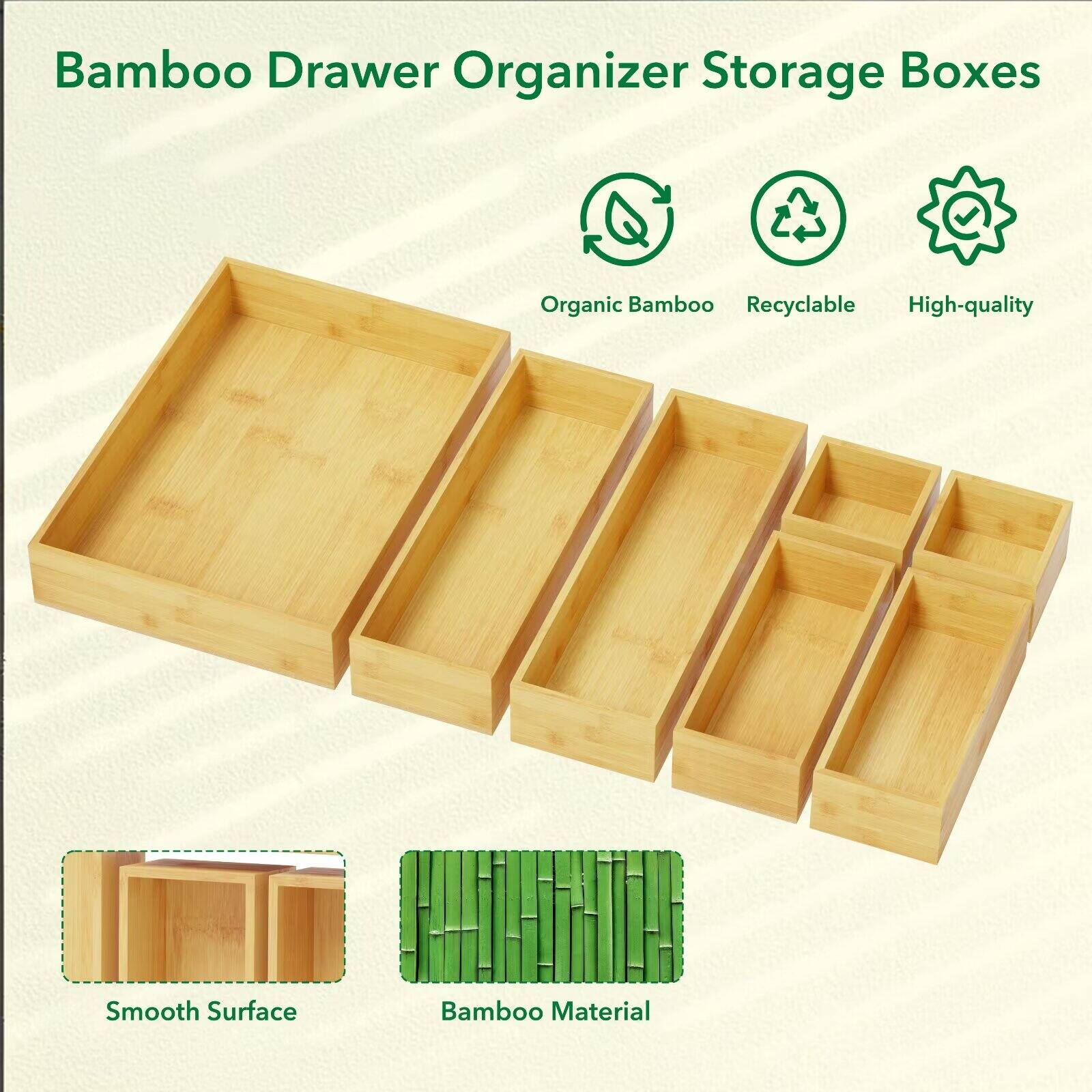 Bamboo Drawer Organizer Storage Boxes

- Organic Bamboo
- Recyclable
- High-quality
- Smooth Surface
- Bamboo Material