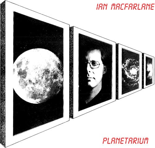 Ian Macfarlane - Planetarium   - VINYL LP price history on PriceWatchPro