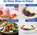 So Many Ways to Enjoy!
- Yogurt smoothies
- Yogurt bowl
- Dressings & dips
- Frozen yogurt