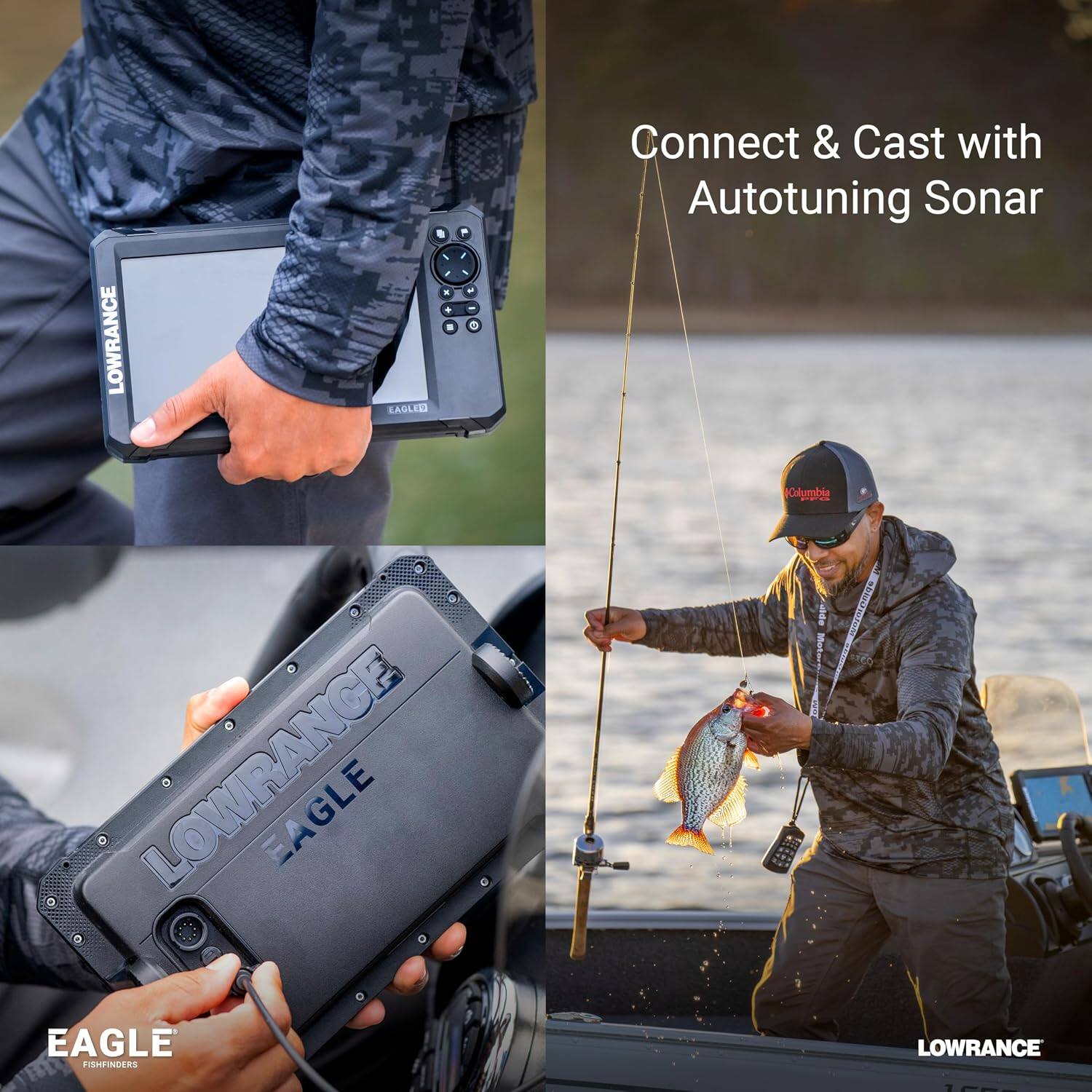 LOWRANCE EAGLE  
Connect & Cast with Autotuning Sonar  
LOWRANCE EAGLE FISHFINDERS  
LOWRANCE 1-0