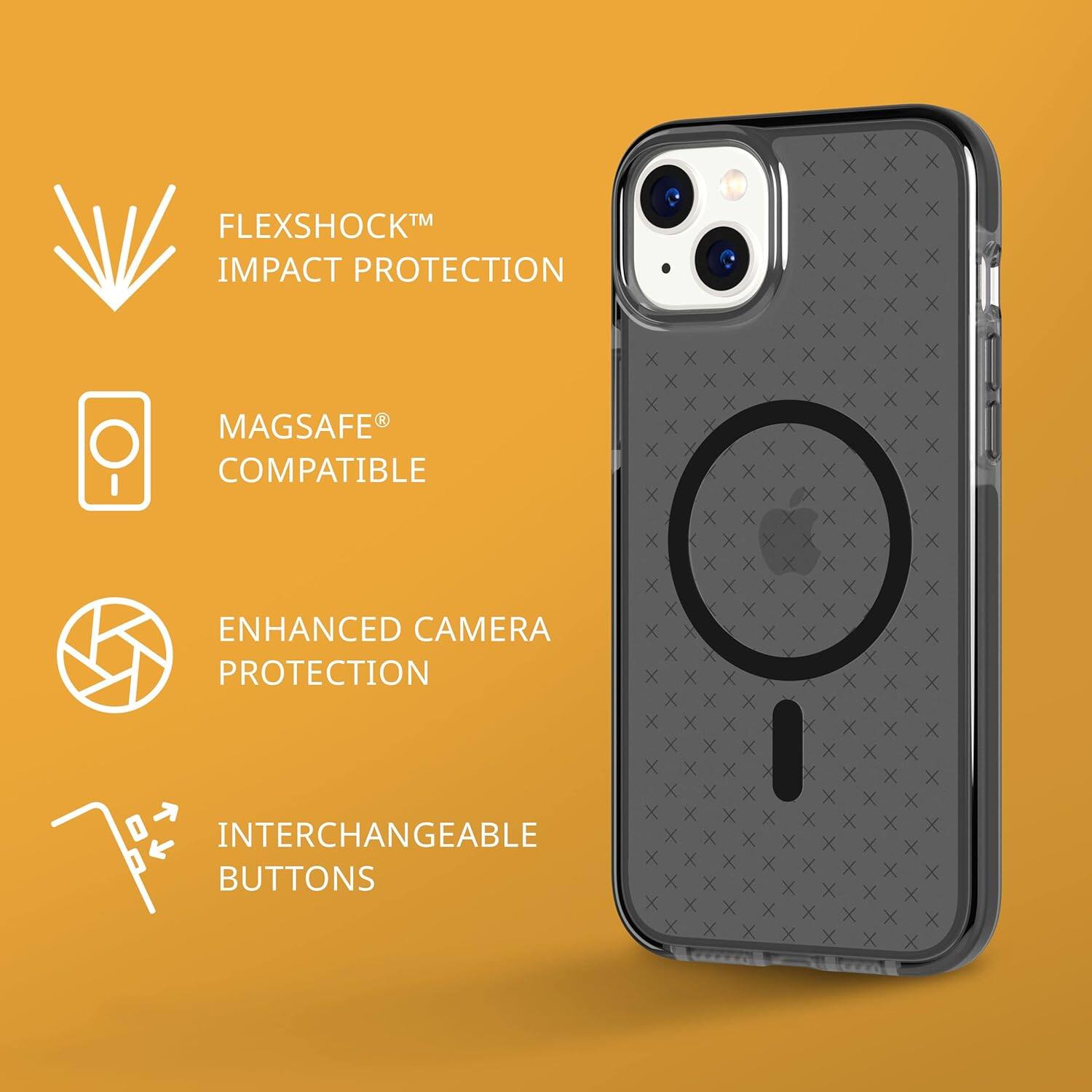 - FLEXSHOCK™ IMPACT PROTECTION
- MAGSAFE® COMPATIBLE
- ENHANCED CAMERA PROTECTION
- INTERCHANGEABLE BUTTONS