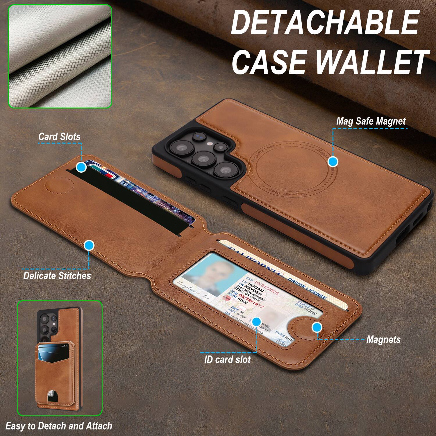 DETACHABLE CASE WALLET

- Card Slots
- Mag Safe Magnet
- Delicate Stitches
- ID card slot
- Magnets
- Easy to Detach and Attach