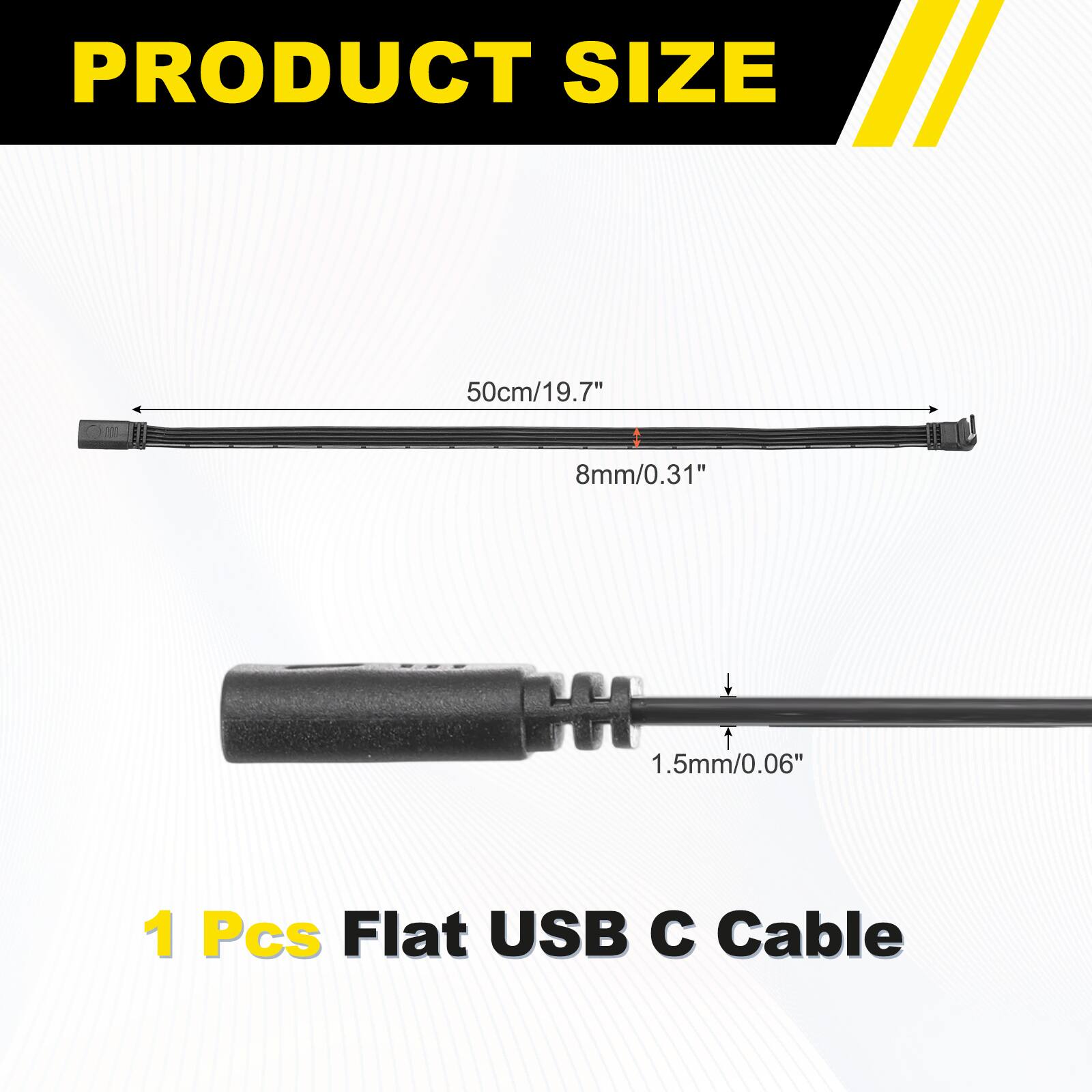 PRODUCT SIZE

50cm/19.7"  
8mm/0.31"  
1.5mm/0.06"  

1 Pcs Flat USB C Cable