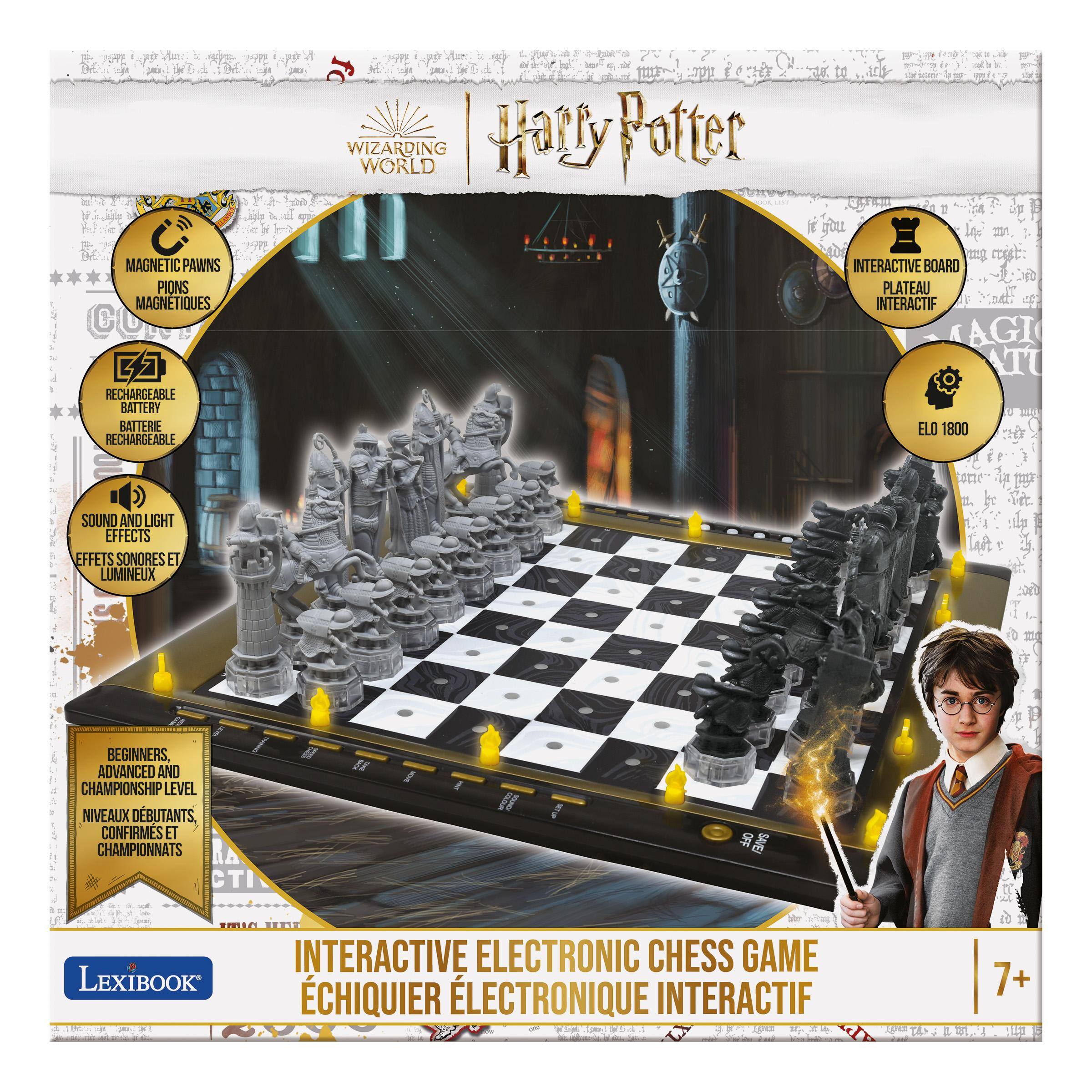 WIZARDING WORLD Harry Potter

MAGNETIC PAWNS PIONS MAGNETIQUES CO RECHARGEABLE BATTERY BATTERIE RECHARGEABLE

INTERACTIVE BOARD PLATEAU INTERACTIF CAGI ELO 1800

SOUND AND LIGHT EFFECTS EFFETS SONORES ET LUMINEUX

BEGINNERS, ADVANCED AND CHAMPIONSHIP LEVEL NIVEAUX DEBUTANTS, CONFIRMÉS ET CHAMPIONNATS

LEXIBOOK a

INTERACTIVE ELECTRONIC CHESS GAME CHIQUIER ÉLECTRONIQUE INTERACTIF

7+