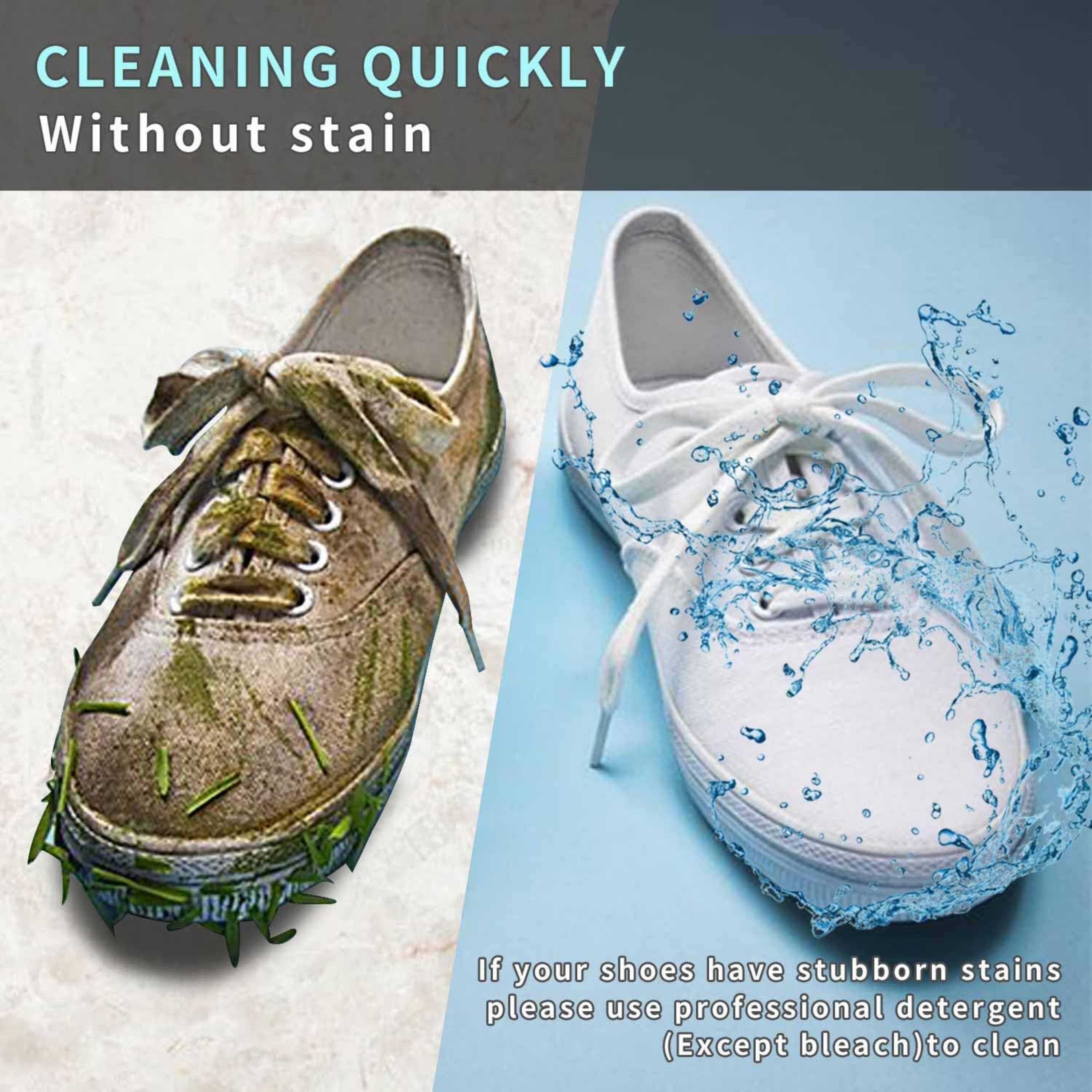CLEANING QUICKLY  
Without stain

If your shoes have stubborn stains, please use professional detergent (Except bleach) to clean