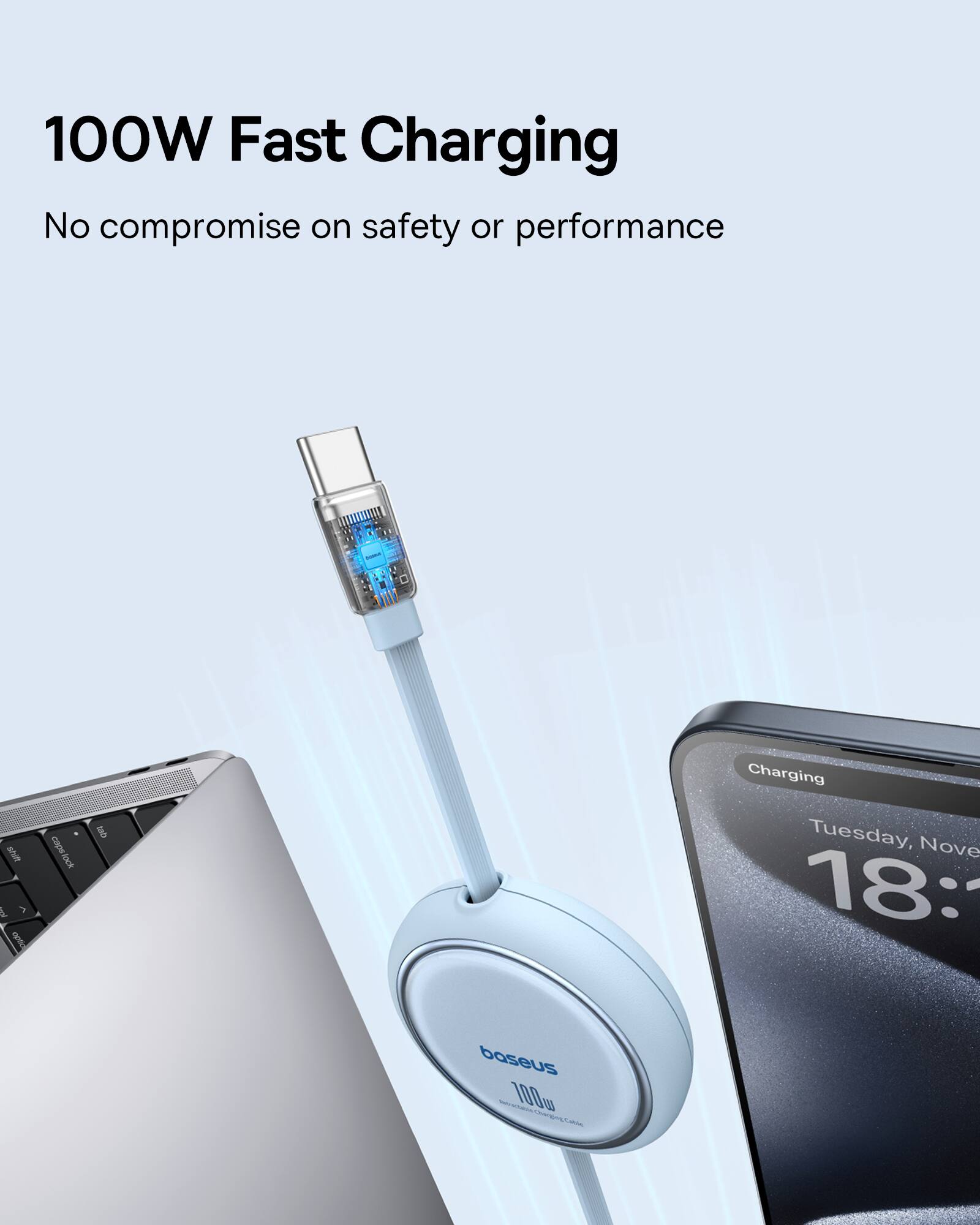 100W Fast Charging: No compromise on safety or performance.