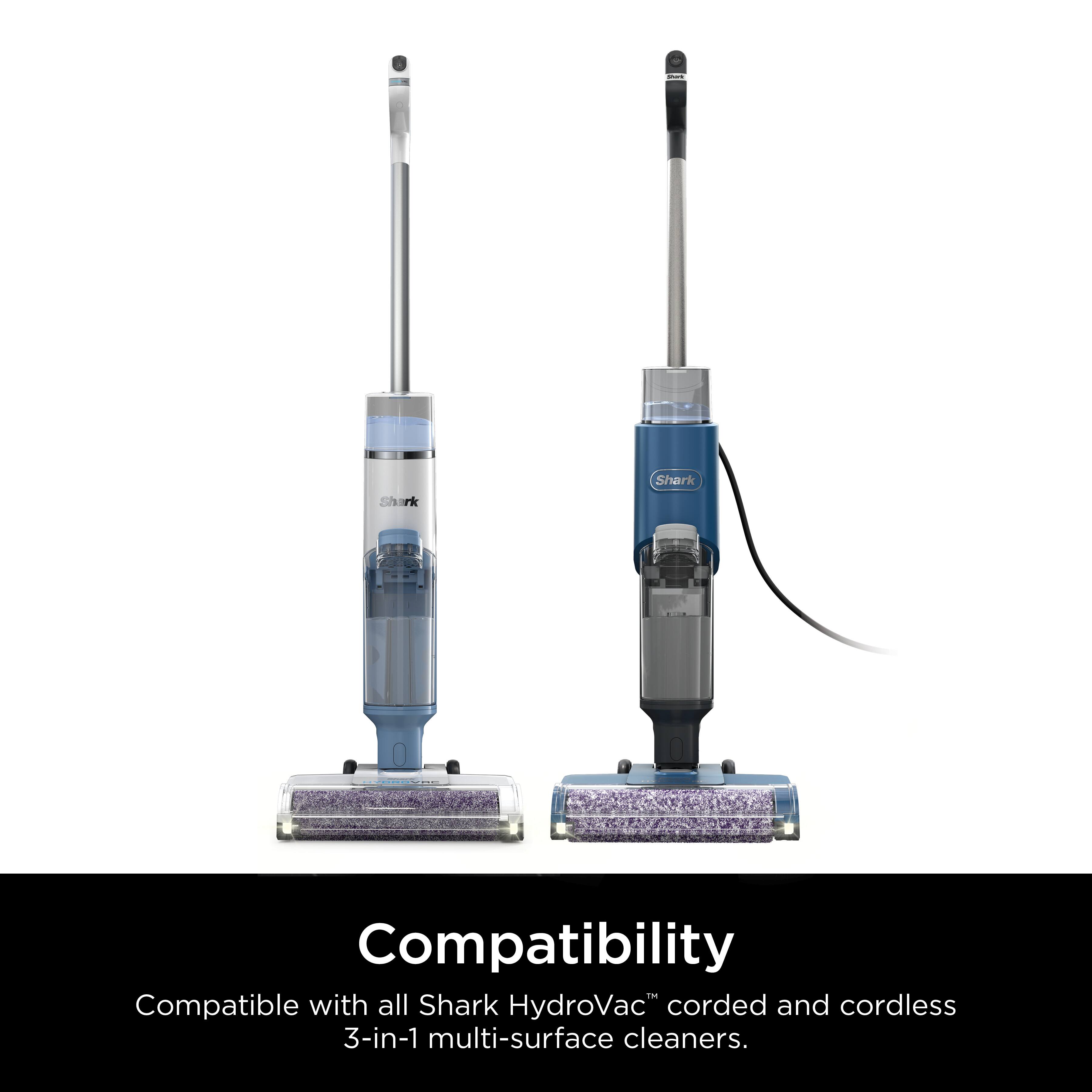 Shark Compatibility Compatible with all Shark HydroVac corded and cordless 3-in-1 multi-surface cleaners.