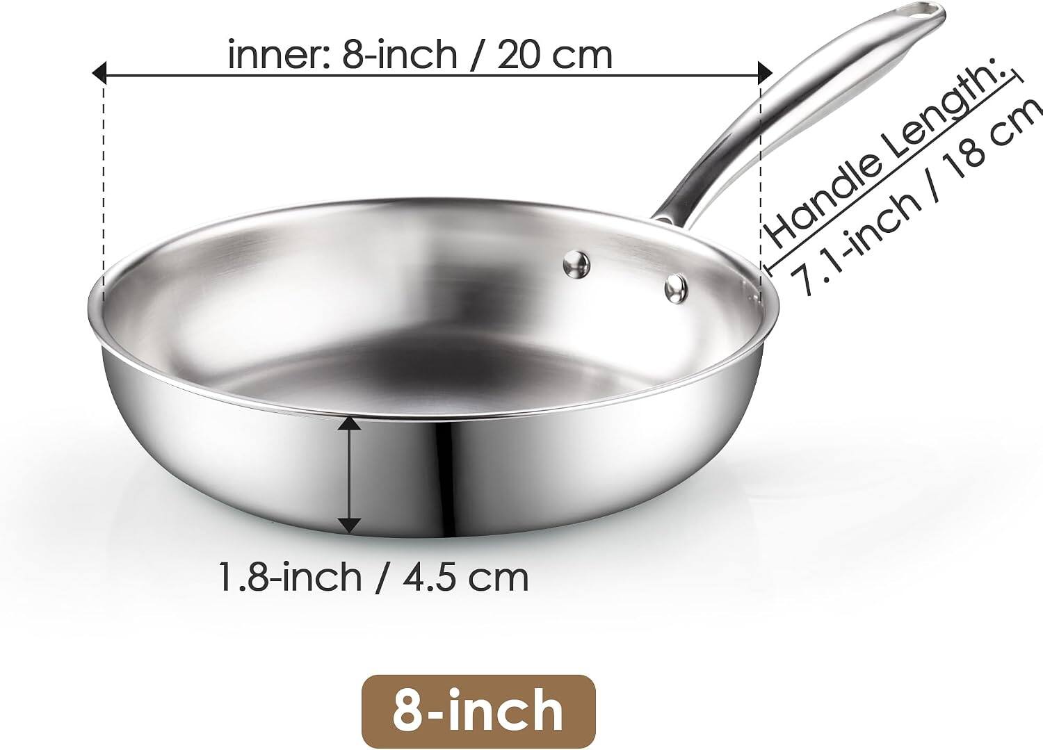 inner: 8-inch / 20 cm  
Handle Length: 7.1-inch / 18 cm  
1.8-inch / 4.5 cm  
8-inch