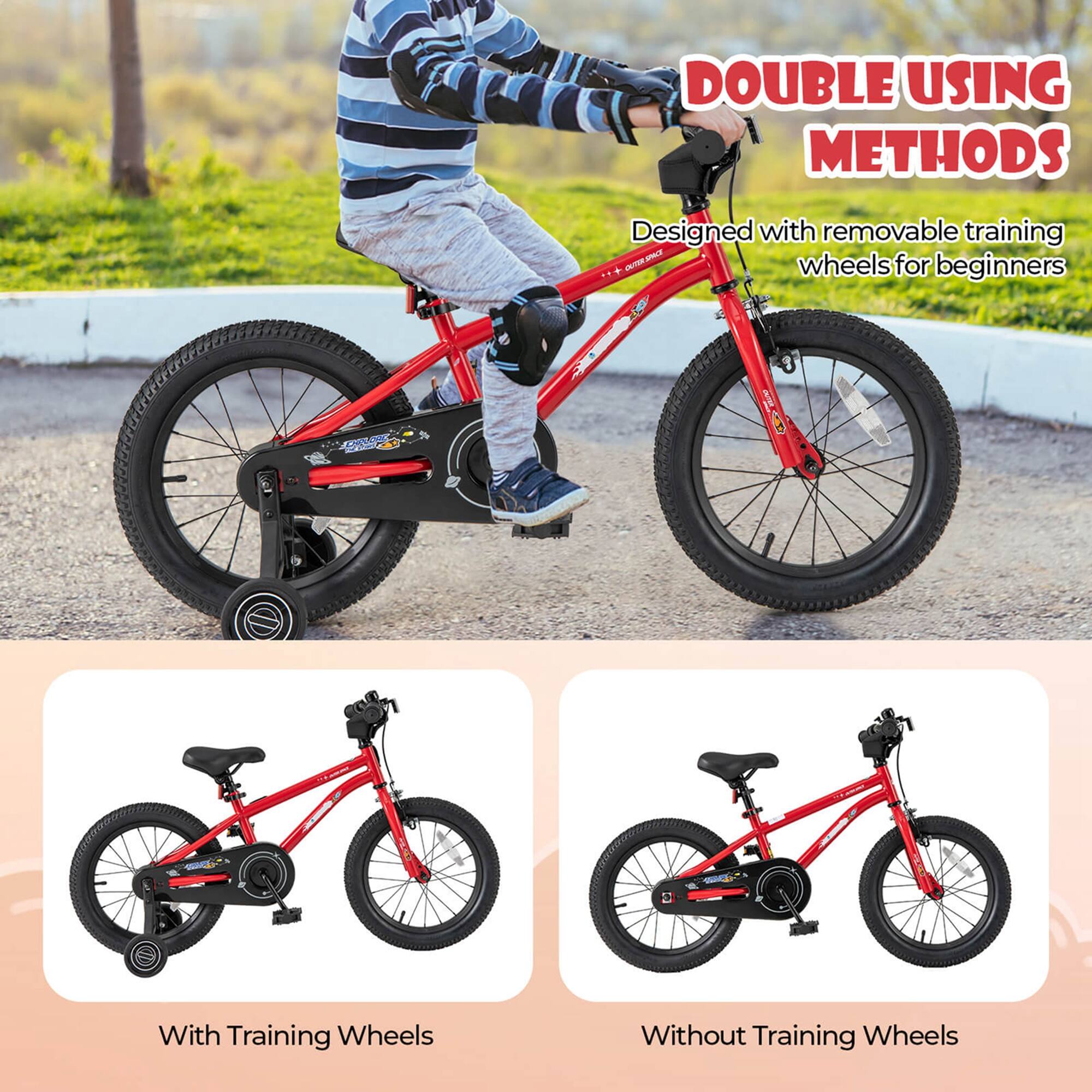 DOUBLE USING METHODS  
Designed with removable training wheels for beginners  

With Training Wheels  
Without Training Wheels