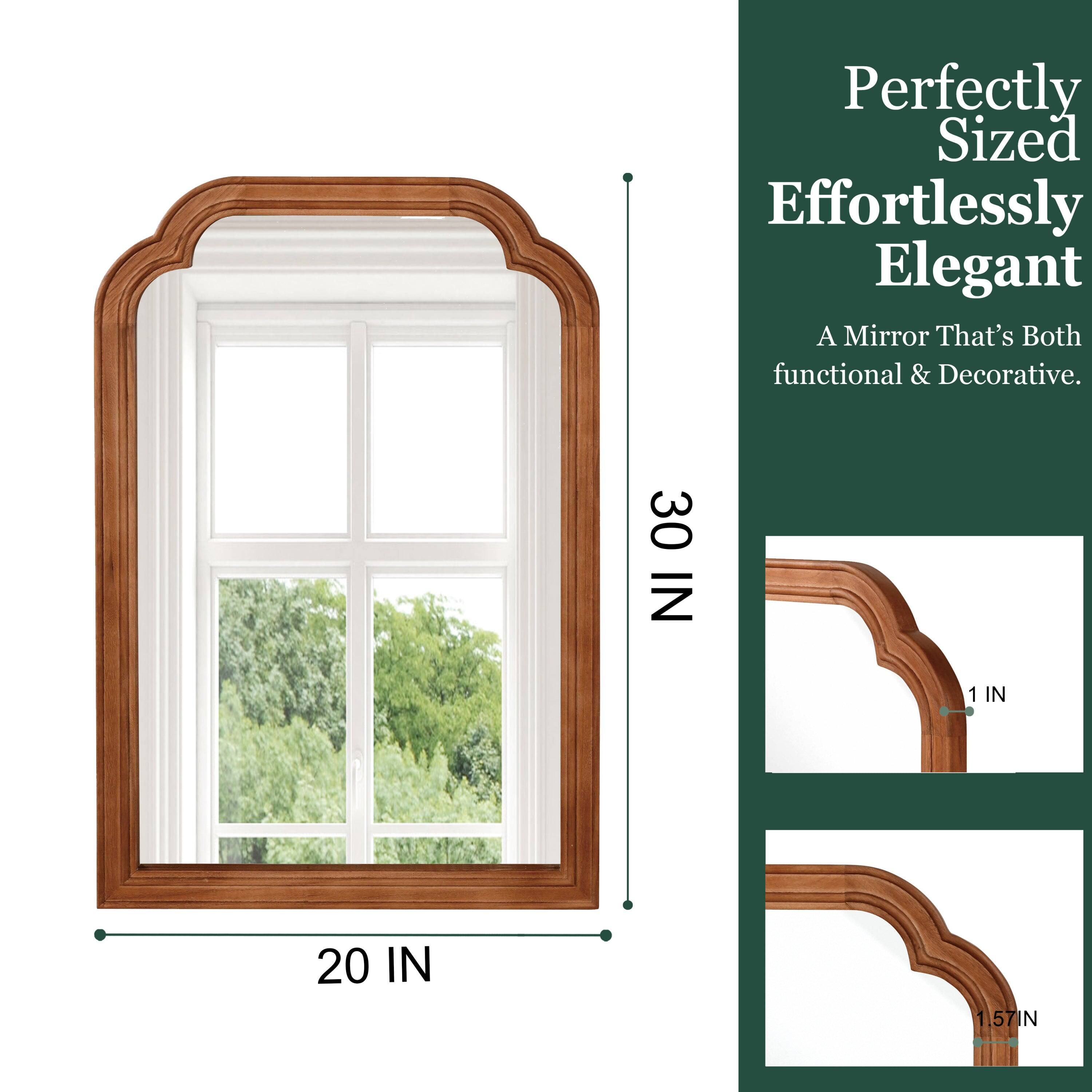 Perfectly Sized Effortlessly Elegant  
A Mirror That's Both functional & Decorative.  

30 IN  
20 IN  
1 IN  
1.57 IN