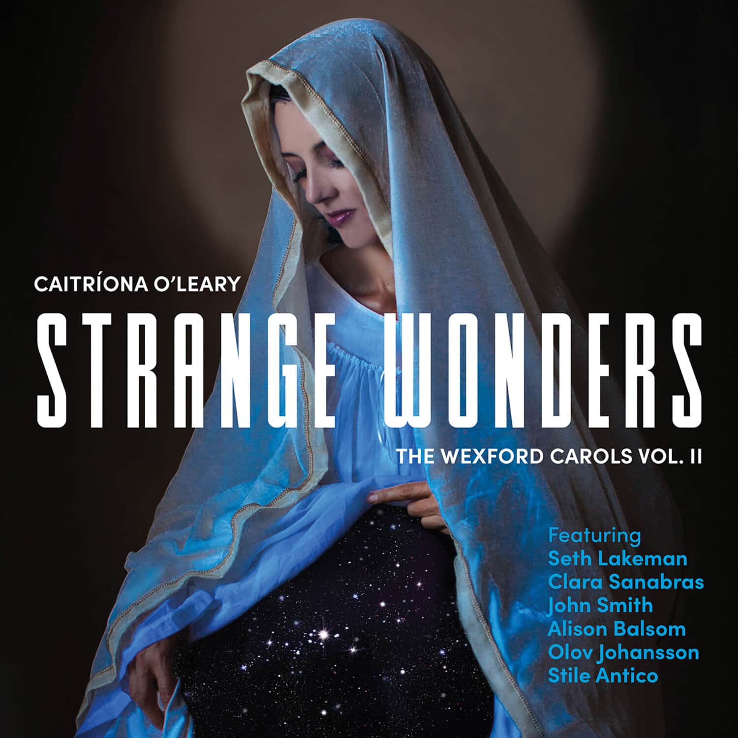 Caitriona O'Leary - Strange Wonders, The Wexford Carols, Vol. II   - COMPACT DISCS [CD]