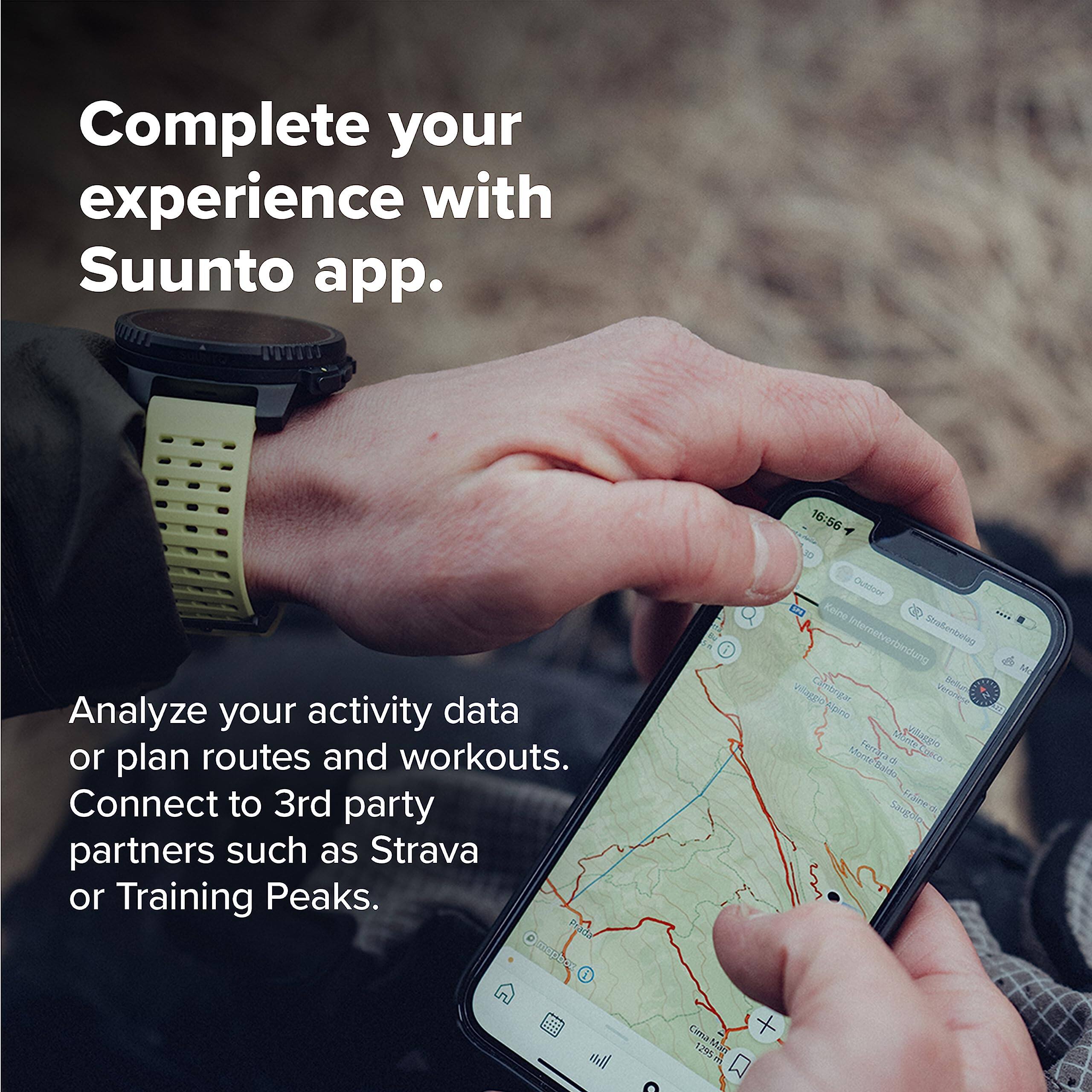 Complete your experience with Suunto app.  
Analyze your activity data or plan routes and workouts.  
Connect to 3rd party partners such as Strava or Training Peaks.  

mU 16:56 O Cubdaor Kaine Internetverbindung Scralenbelag  
M Wilaobo Carbren Verores Bellr Wispinc Alpio T0 Pellara visaren Mornetaldo Saopulo Jnem  
canaMa Cima 1295m MAT