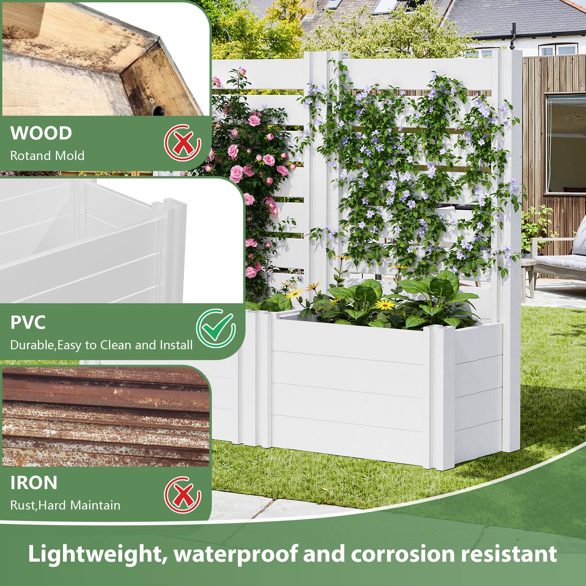 - **WOOD**
  - Rot and Mold

- **PVC**
  - Durable, Easy to Clean and Install

- **IRON**
  - Rust, Hard Maintain

- Lightweight, waterproof and corrosion resistant