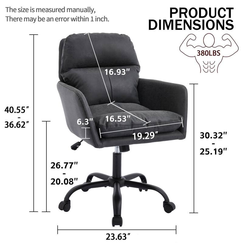 The size is measured manually, there may be an error within 1 inch.

PRODUCT DIMENSIONS

380LBS

- Height: 40.55"
- Width: 36.62"
- Depth: 30.32"
- Seat Height: 16.93"
- Seat Depth: 19.29"
- Armrest Height: 16.53"
- Back Height: 16.93"
- Base Width: 26.77"
- Base Depth: 20.08"
- Overall Width: 30.32"
- Overall Depth: 25.19"
- Overall Height: 40.55"
- Armrest Width: 6.3"
- Base Diameter: 23.63"