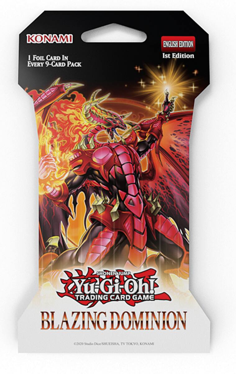 KONAMI  
I FOIL CARD IN EVERY 9-CARD PACK  
ENGLISH EDITION  
1st Edition  
SHONENJUMP  
Yu-Gi-Oh!  
TRADING CARD GAME  
BLAZING DOMINION  
2020  
Studio Dice  
SHUEISHA  
TV TOKYO, KONAMI