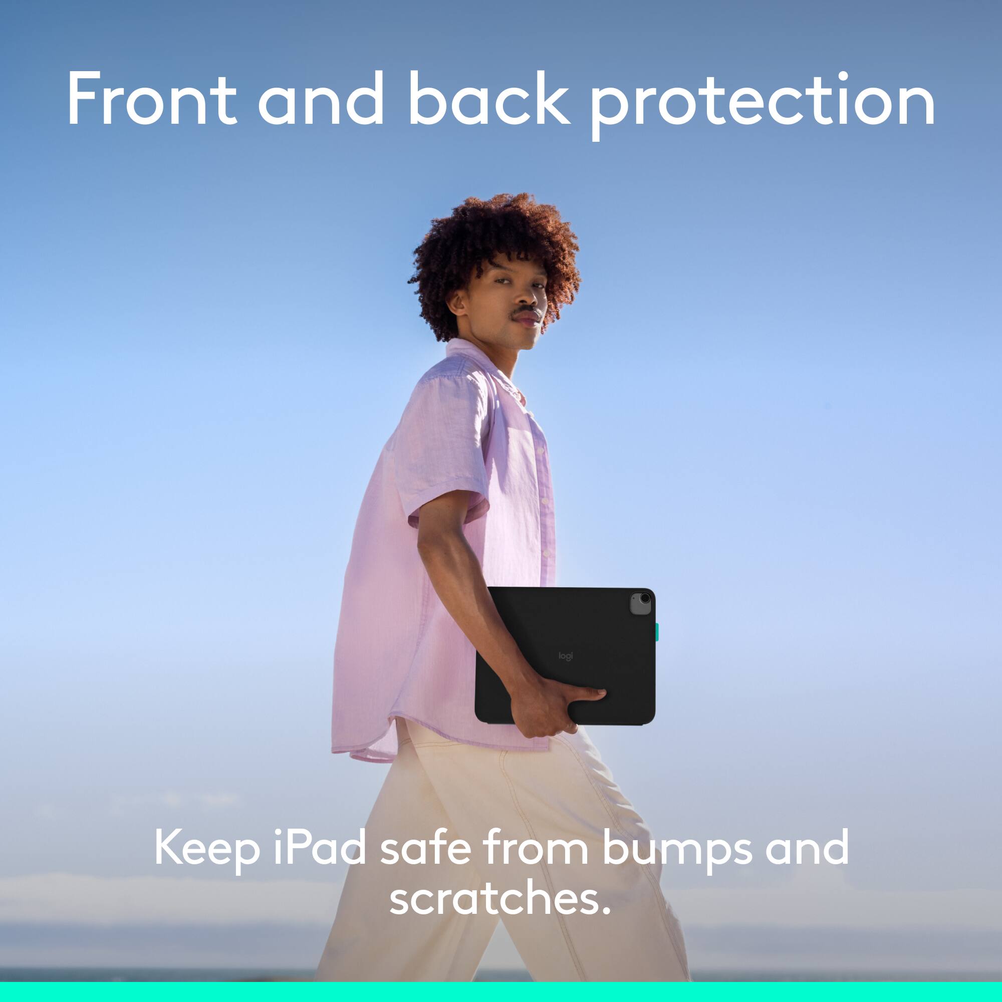 Front and back protection for iPad. Keep your device safe from bumps and scratches.