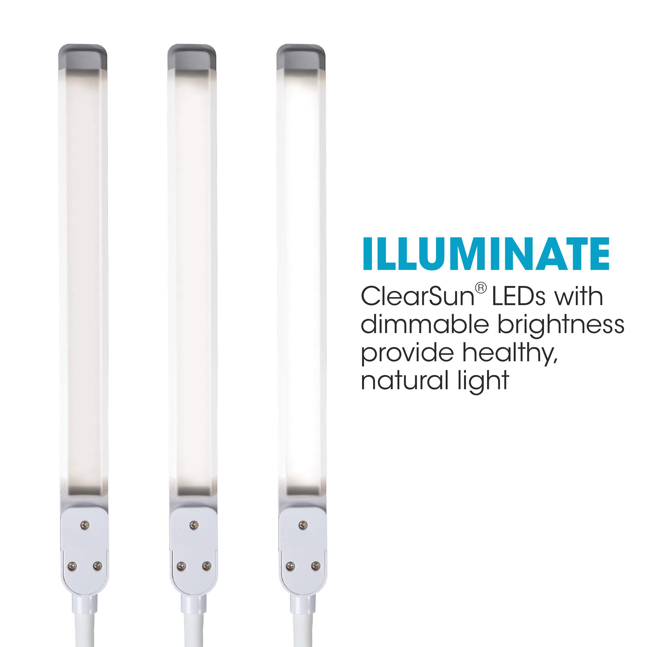 Illuminate ClearSun LEDs with dimmable brightness provide healthy, natural light.