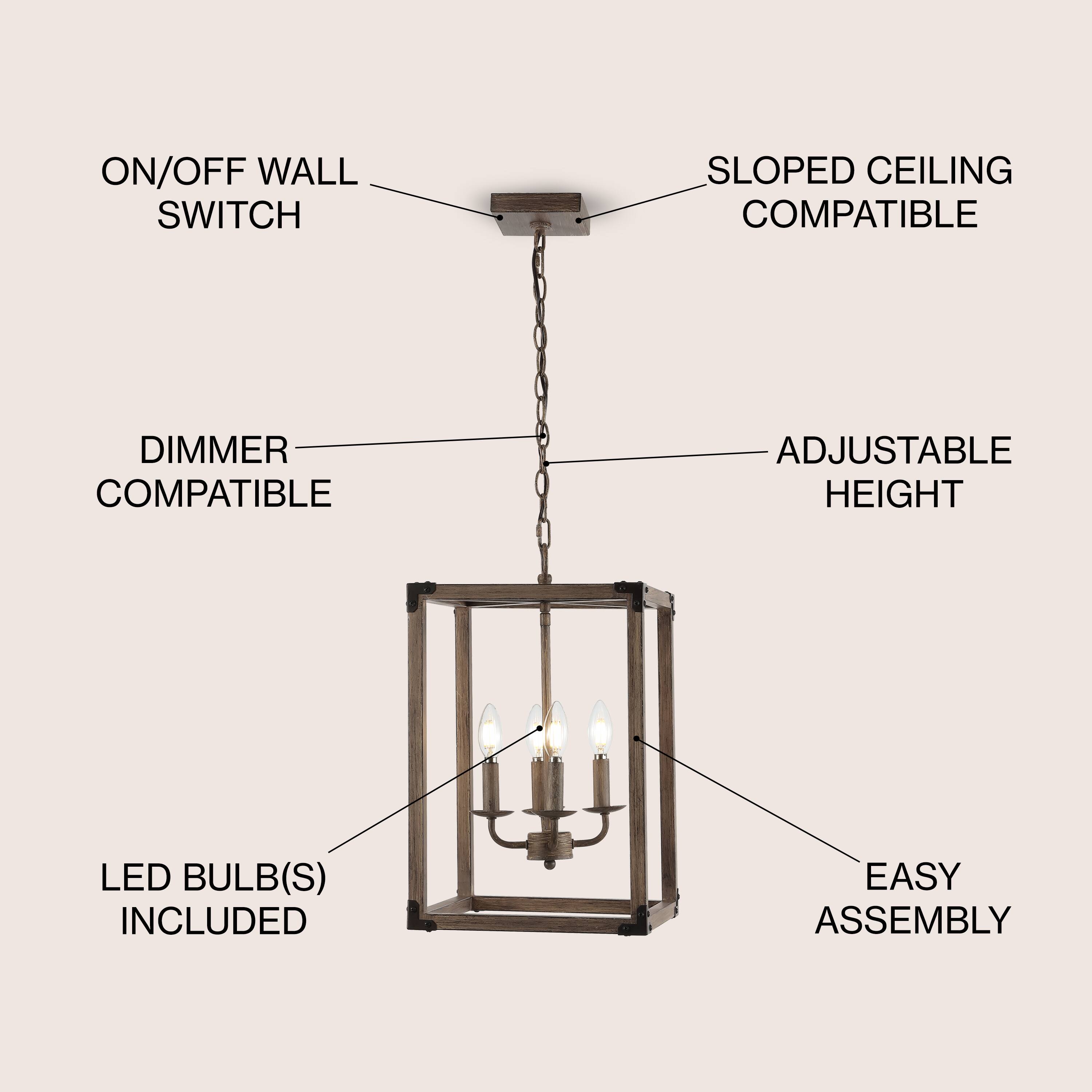 ON/OFF WALL SWITCH  
SLOPED CEILING COMPATIBLE  
DIMMER COMPATIBLE  
ADJUSTABLE HEIGHT  
LED BULB(S) INCLUDED  
EASY ASSEMBLY