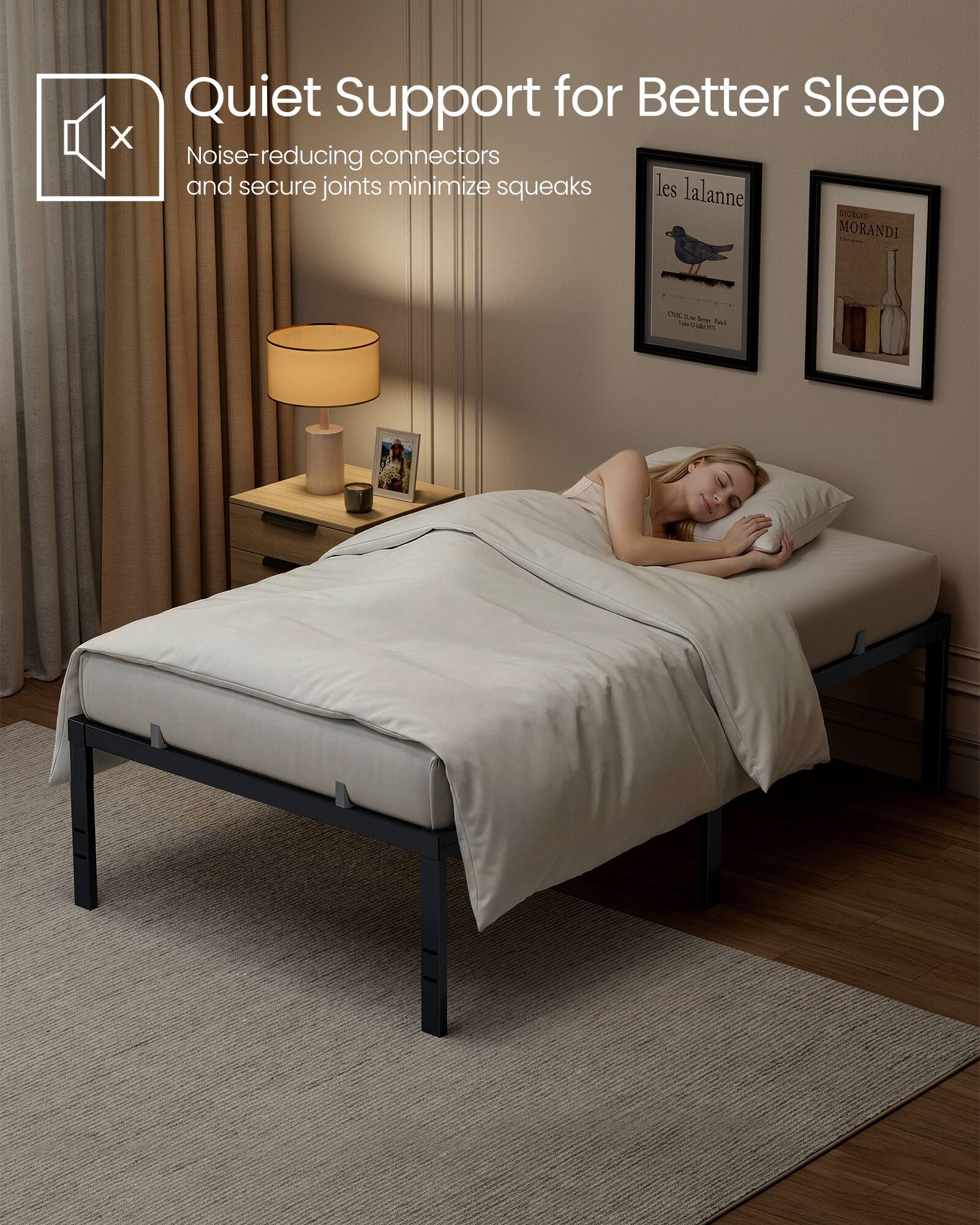 Quiet Support for Better Sleep  
Noise-reducing connectors and secure joints minimize squeaks