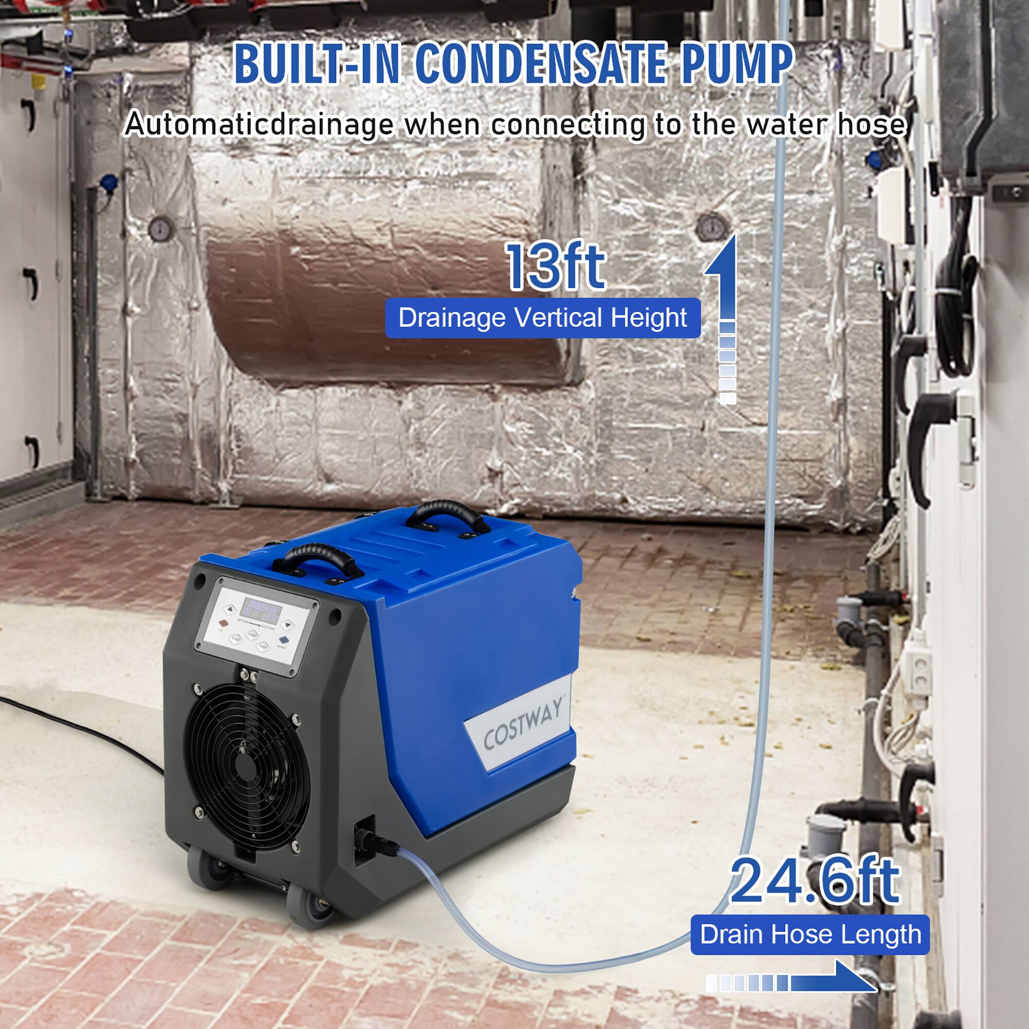 BUILT-IN CONDENSATE PUMP Automatic drainage when connecting to the water hose 13ft Drainage Vertical Height a COSTWAY 24.6ft Drain Hose Length