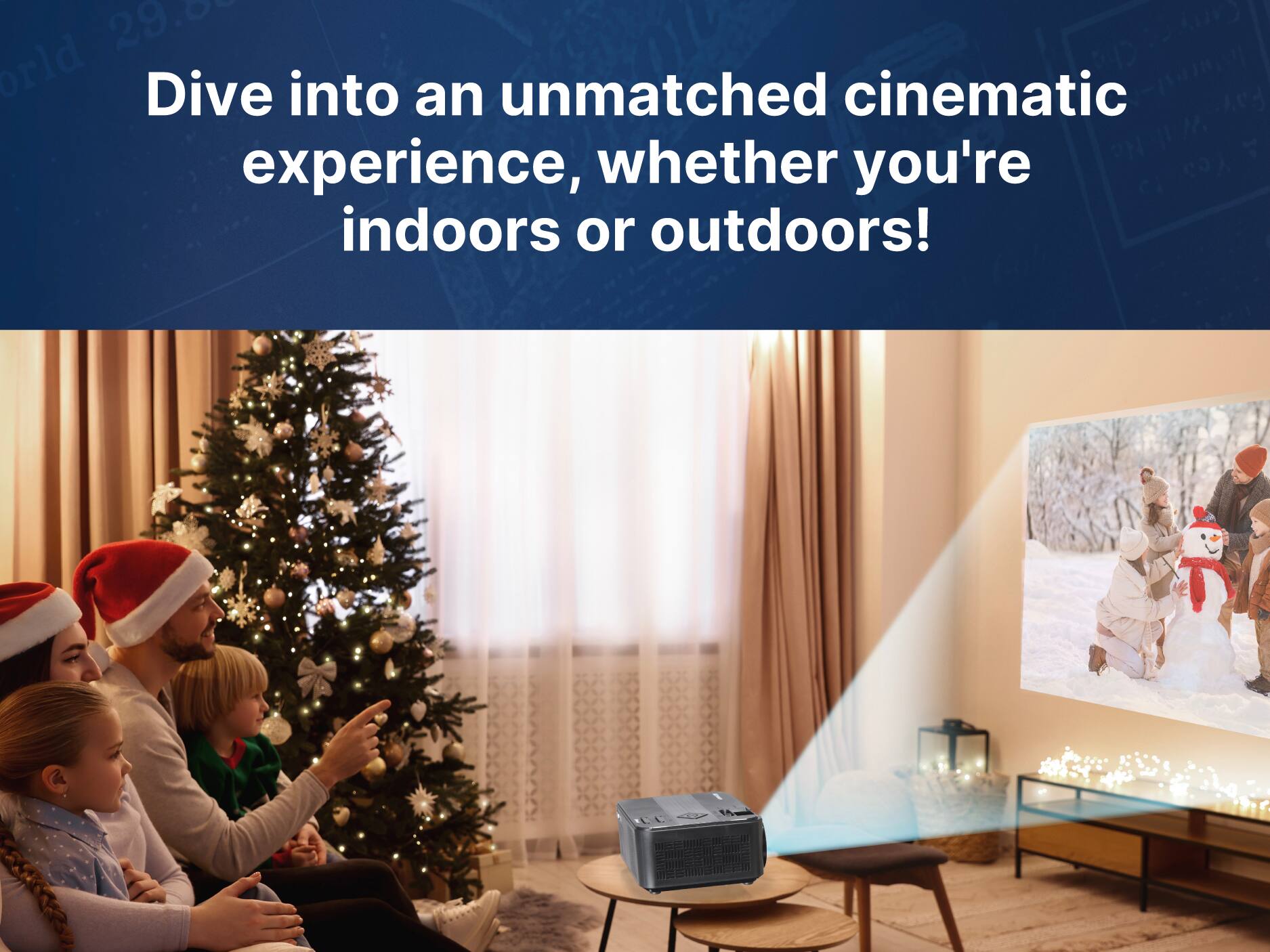 Dive into an unmatched cinematic experience, whether you're indoors or outdoors!