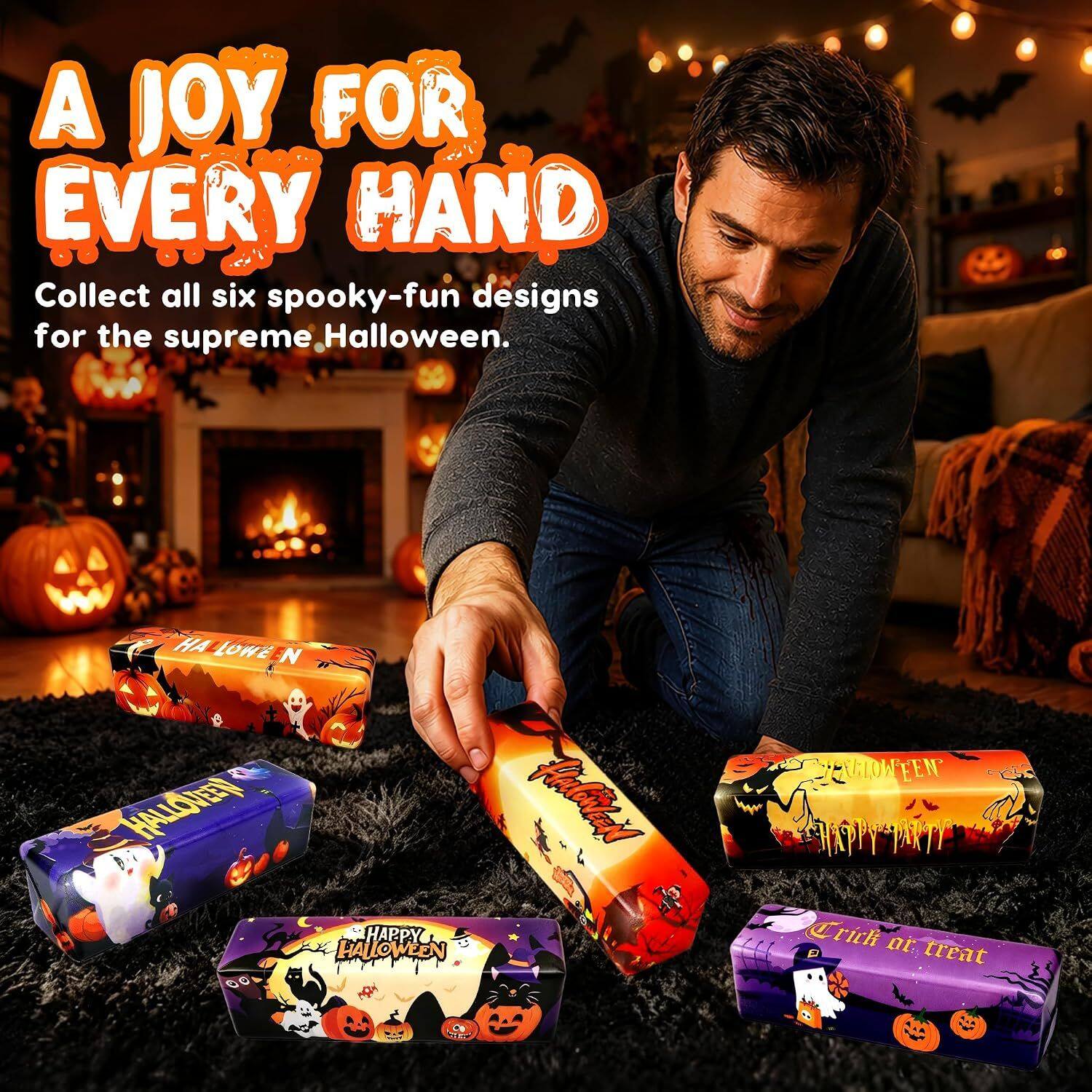 A JOY FOR EVERY HAND  
Collect all six spooky-fun designs for the supreme Halloween.  

LOWE N HALLOWEEN  
HAPPY HALLOWEEN  
Hallobail  
UNOWEEN  
Trick or treat