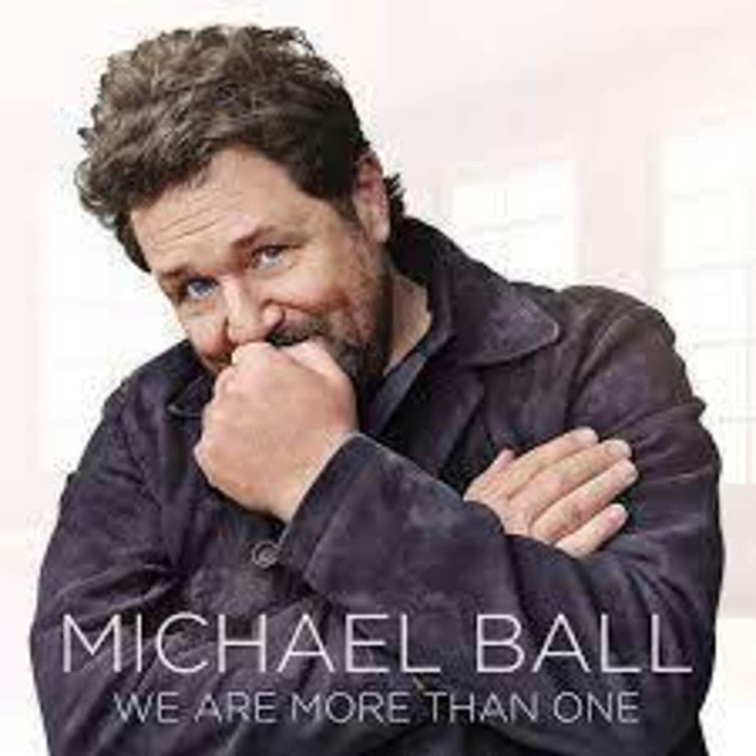 Michael Ball - We Are More Than One  - COMPACT DISCS