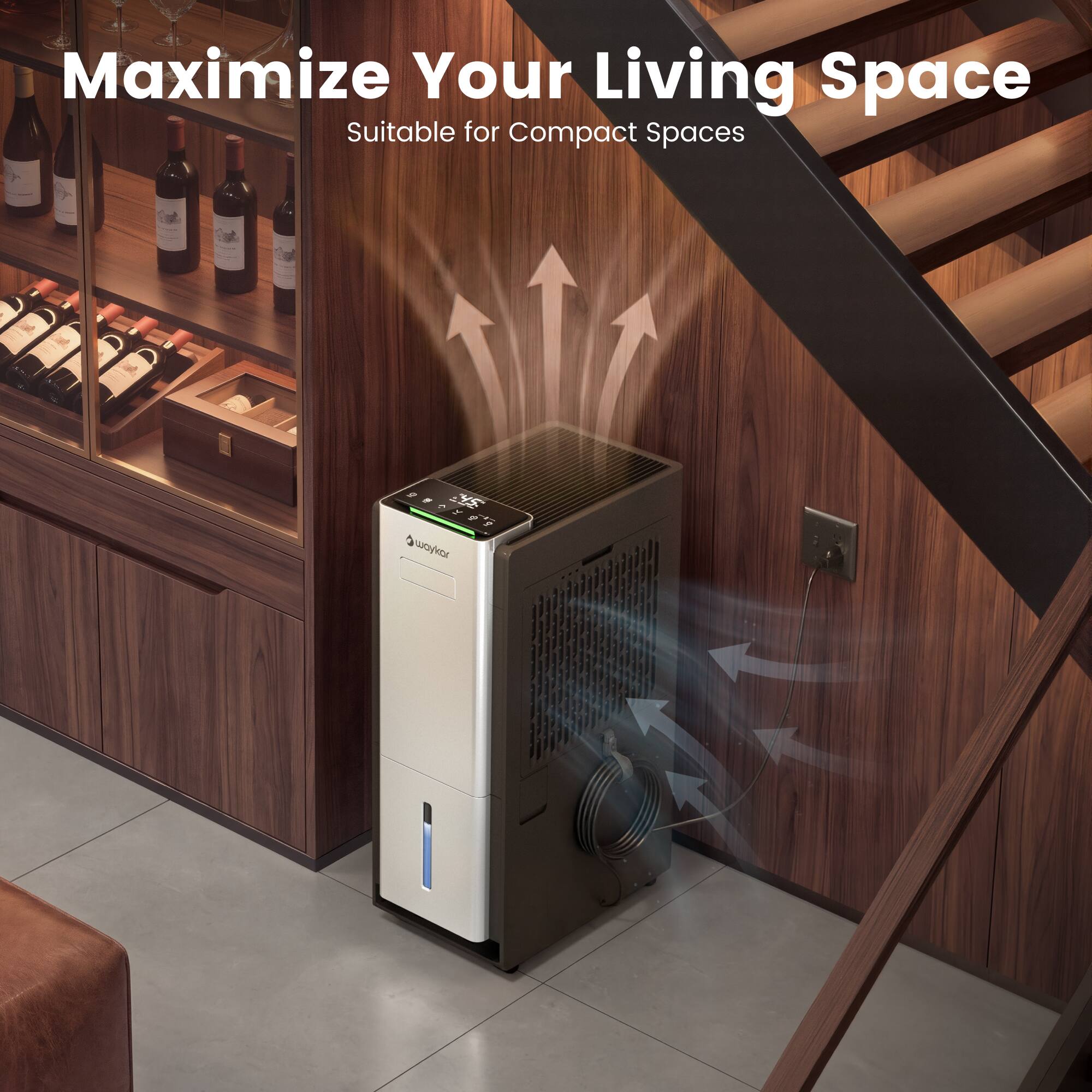 Maximize Your Living Space  
Suitable for Compact Spaces