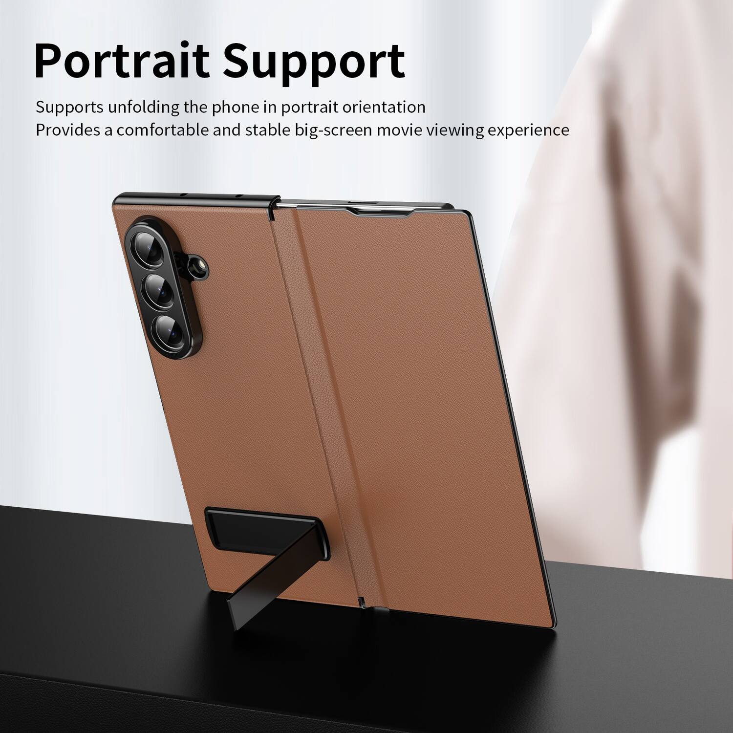 Portrait Support  
Supports unfolding the phone in portrait orientation  
Provides a comfortable and stable big-screen movie viewing experience