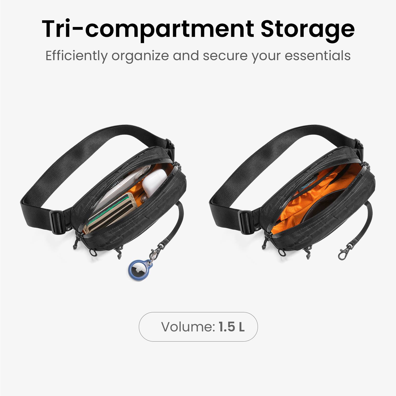 Tri-compartment Storage  
Efficiently organize and secure your essentials  
Volume: 1.5 L