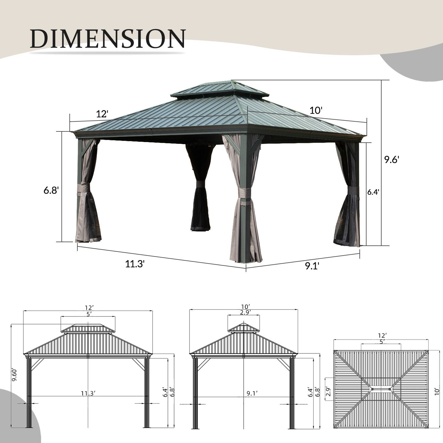 DIMENSION  
12' x 10' x 9.6' x 6.8' x 6.4' x 11.3' x 9.1' x 12' x 5' x 10' x 2.9' x 12' x 5' x 9.6' x 11.3' x 6.4' x 9.1' x 6.8' x 2.9' x 10'