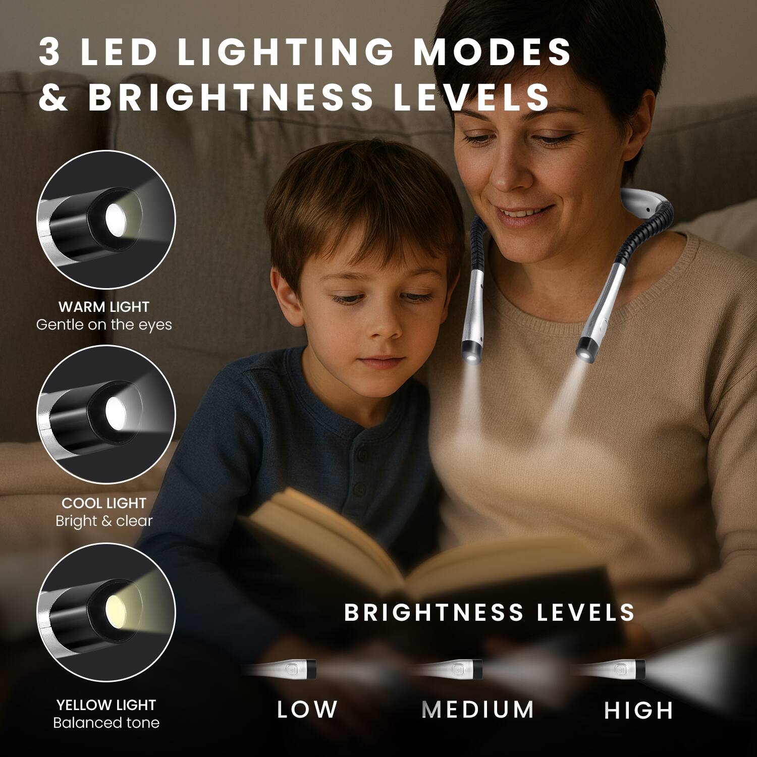 3 LED LIGHTING MODES & BRIGHTNESS LEVELS

- WARM LIGHT
  Gentle on the eyes

- COOL LIGHT
  Bright & clear

- YELLOW LIGHT
  Balanced tone

BRIGHTNESS LEVELS

- LOW
- MEDIUM
- HIGH