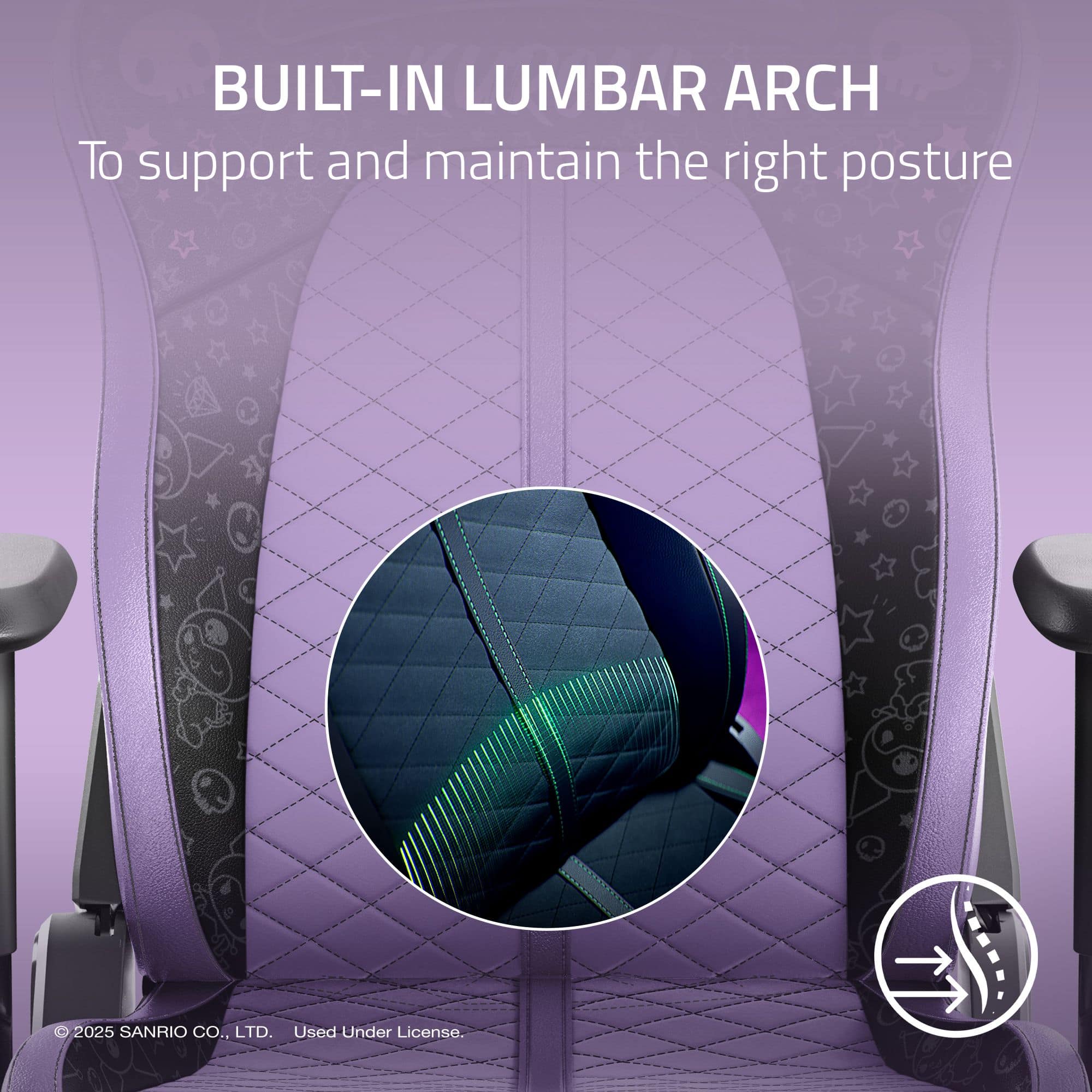 Built-in Lumbar Arch: To support and maintain the right posture.