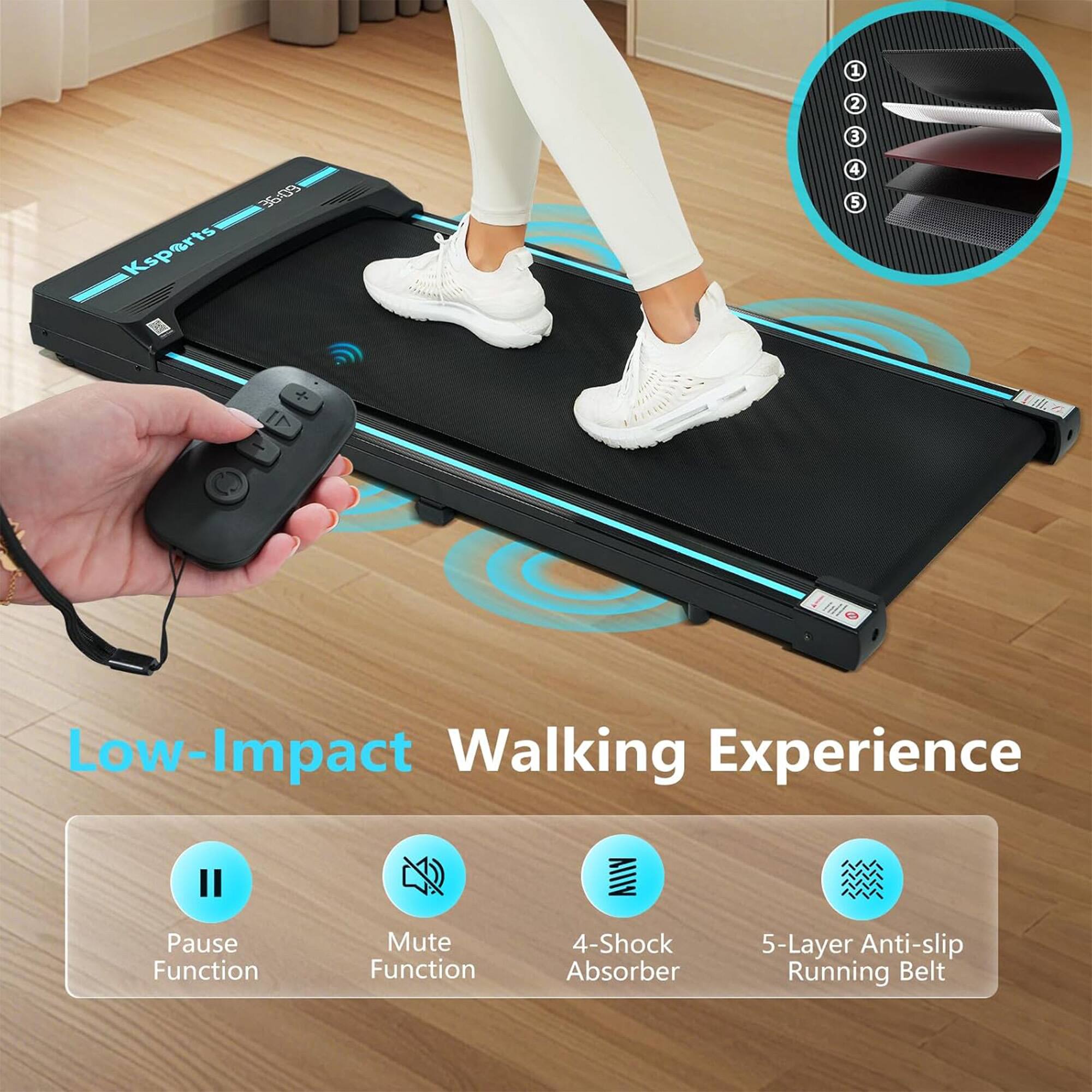 1. Low-Impact Walking Experience
2. Pause Function
3. Mute Function
4. 4-Shock Absorber
5. 5-Layer Anti-slip Running Belt